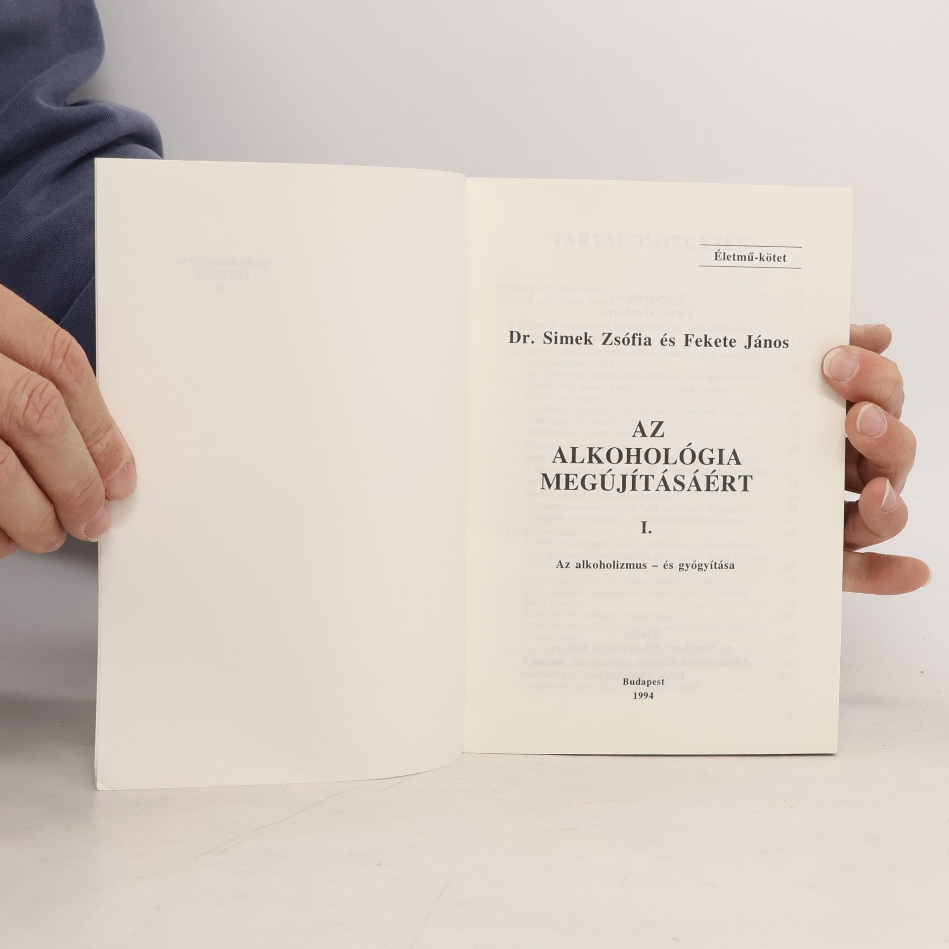 Dr. Simek Zsófia AZ ALKOHOLÓGIA MEGÚJÍTÁSÁÉRT I.