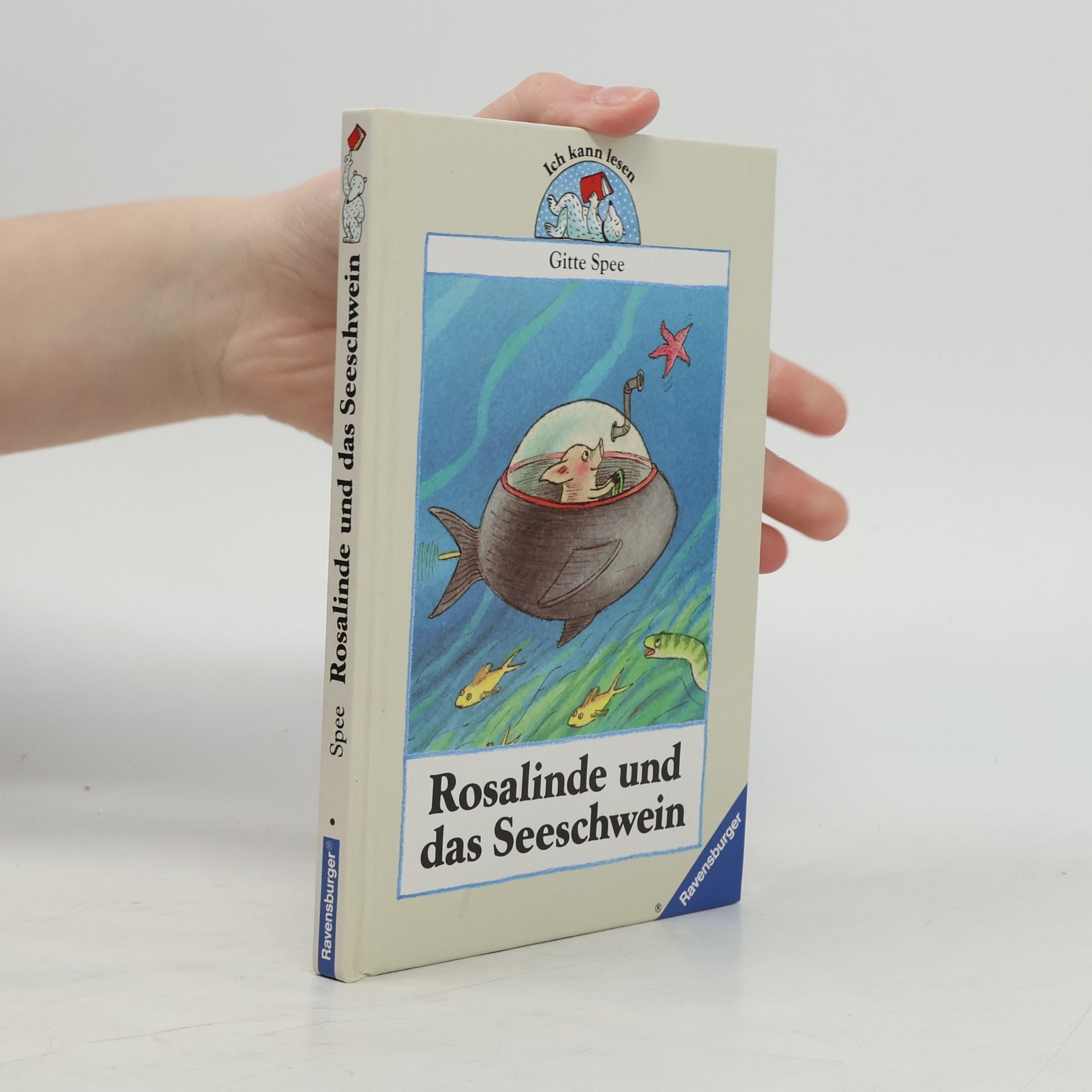 Ich kann lesen: Rosalinde und das Seeschwein