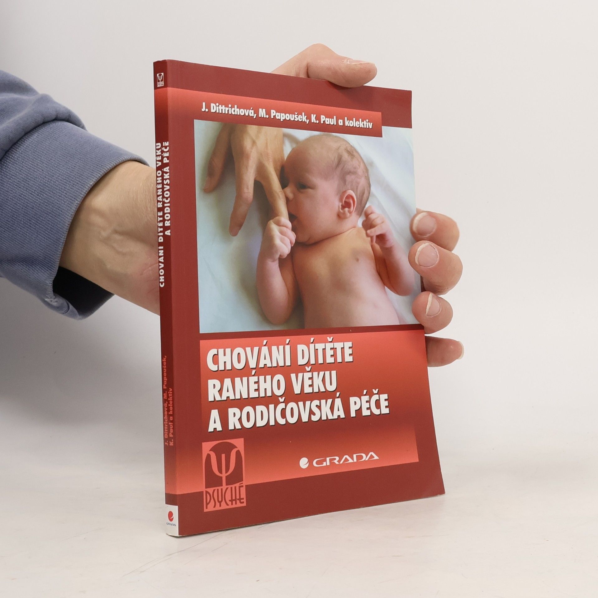 Chování dítěte raného věku a rodičovská péče