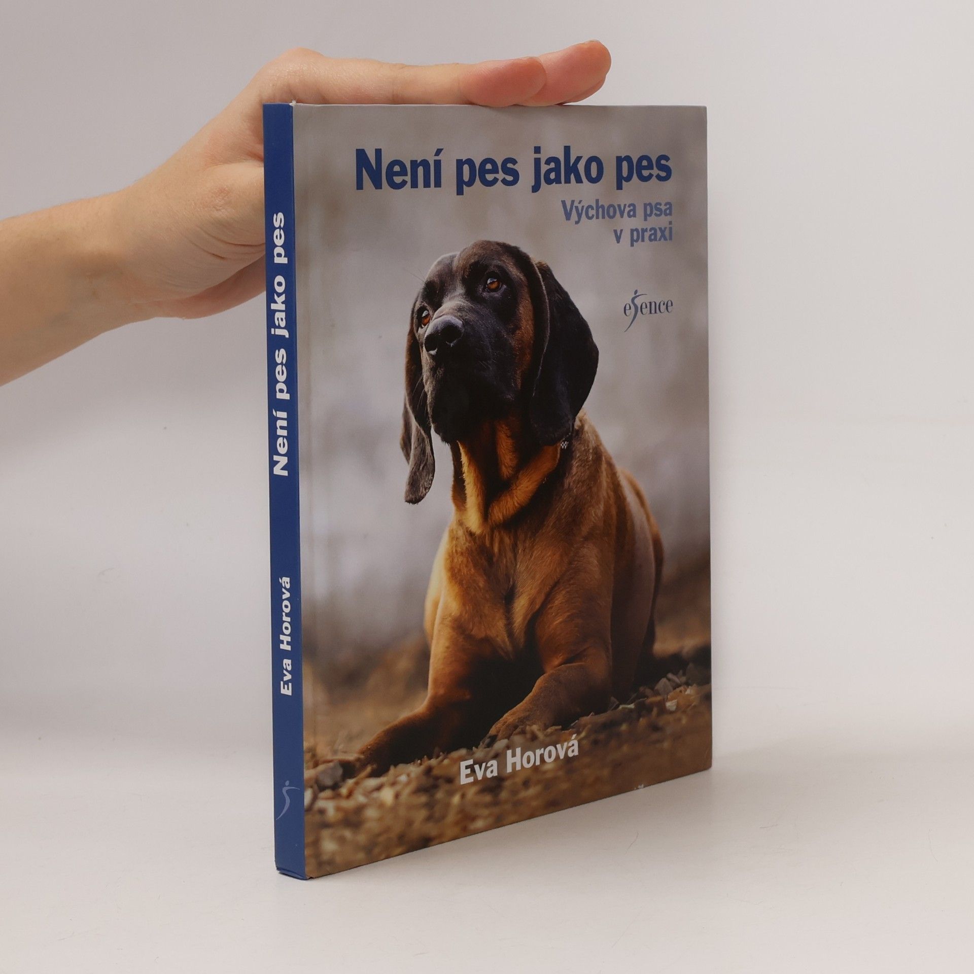 Není pes jako pes : výchova psa v praxi