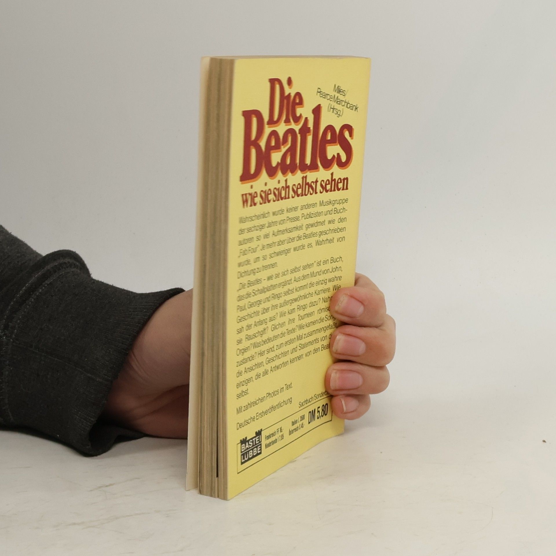 Barry Miles Die Beatles, wie sie sich selbst sehen