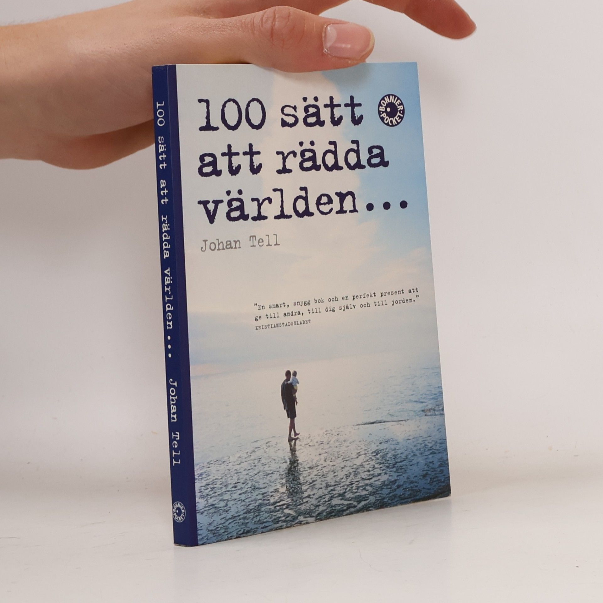 100 sätt att rädda världen...