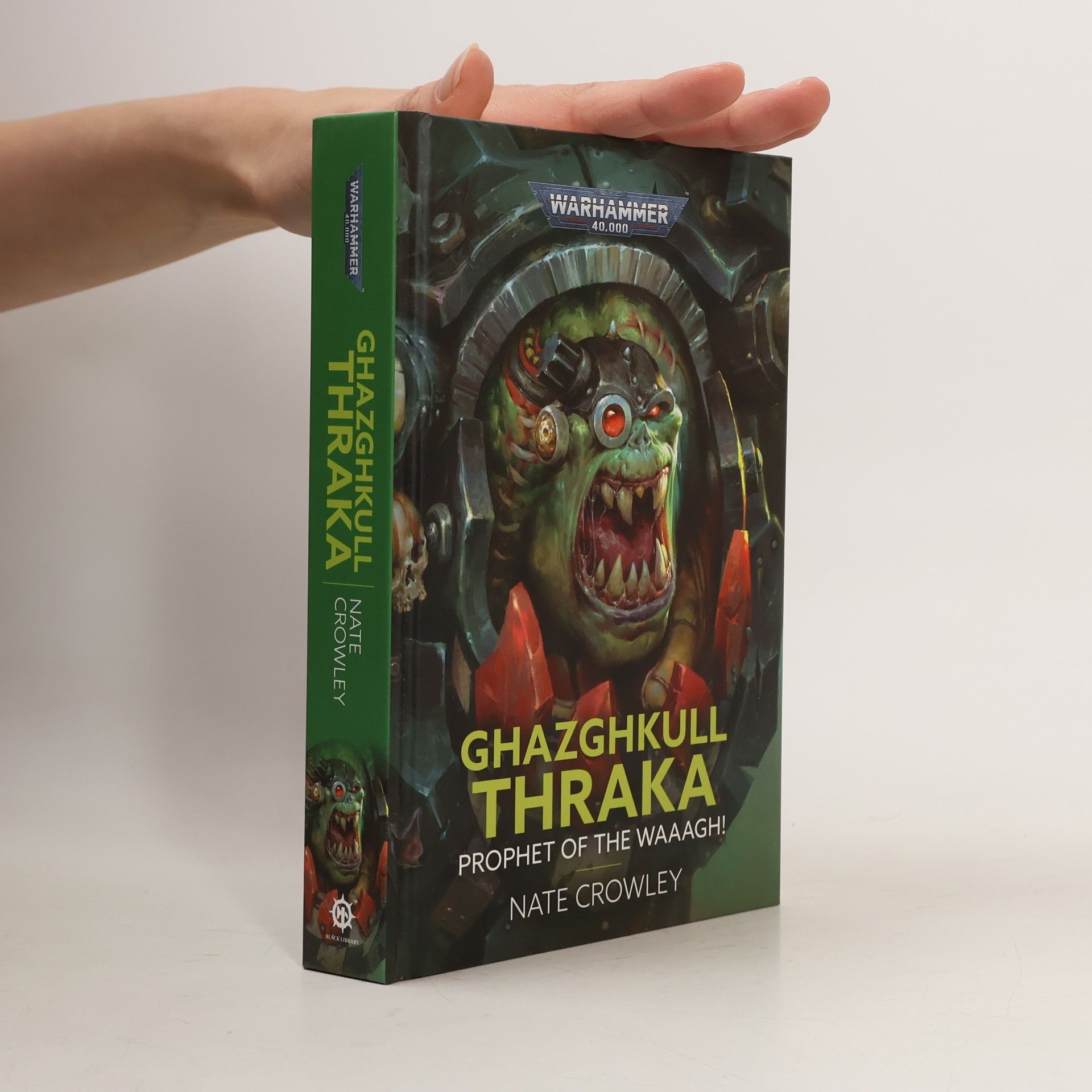 Ghazghkull Thraka: Prophet of the Waaagh!