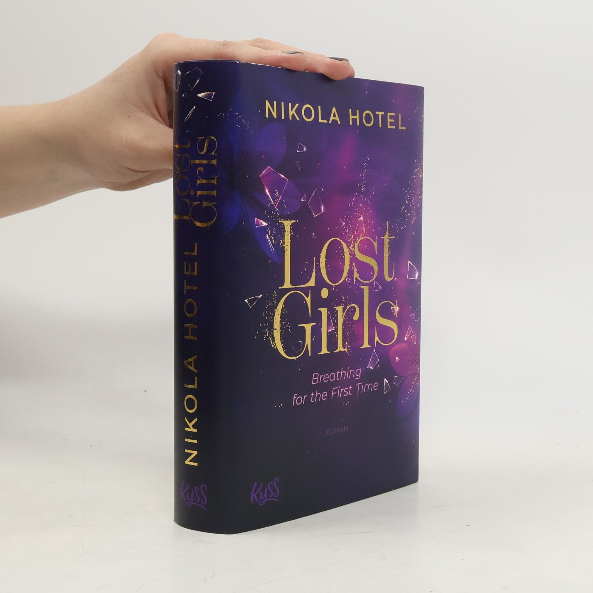 Lost-Girls-Dilogie - 1: Lost Girls − Breathing for the First Time - Mit limitiertem Farbschnitt in der ersten Auflage