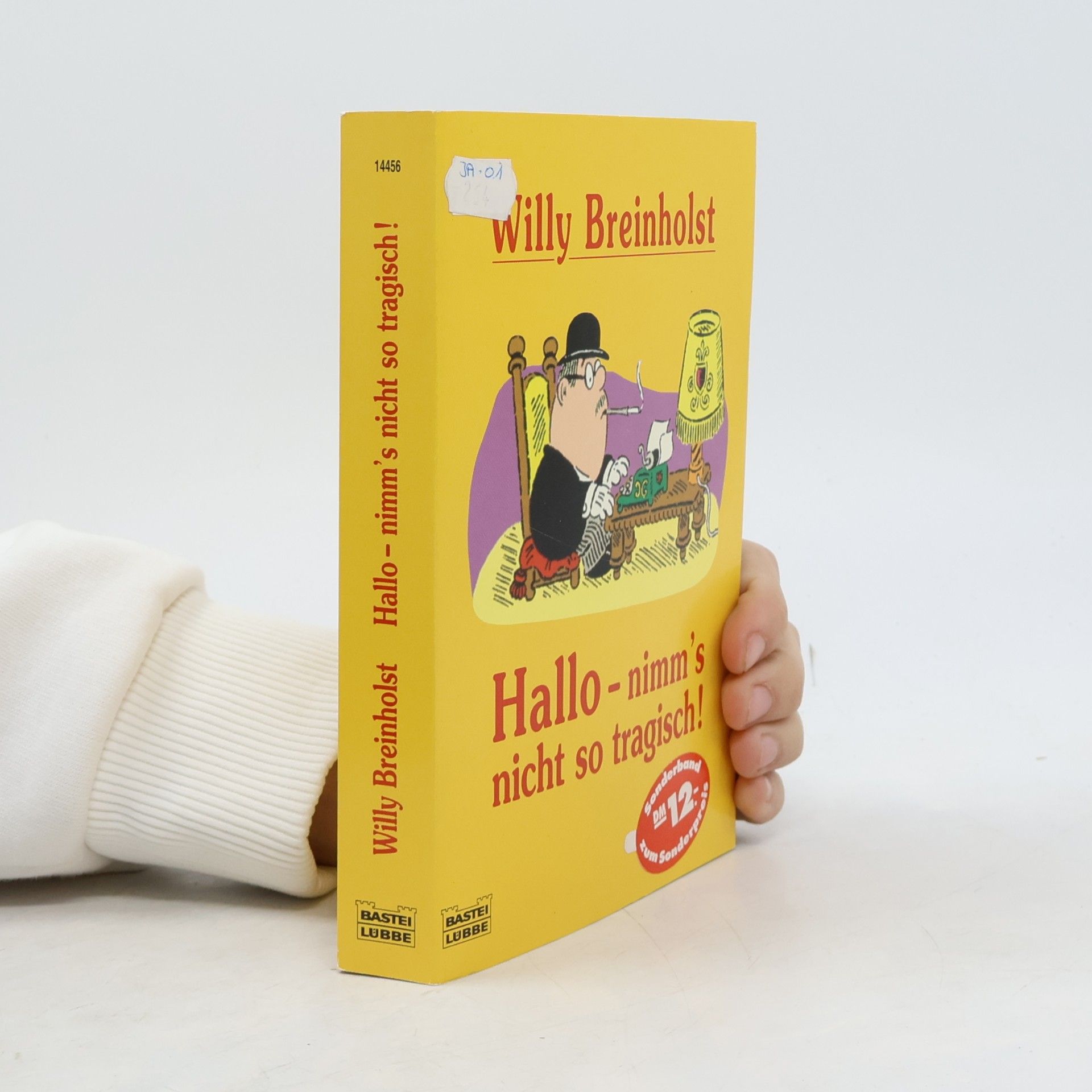 Hallo - nimm's nicht so tragisch!