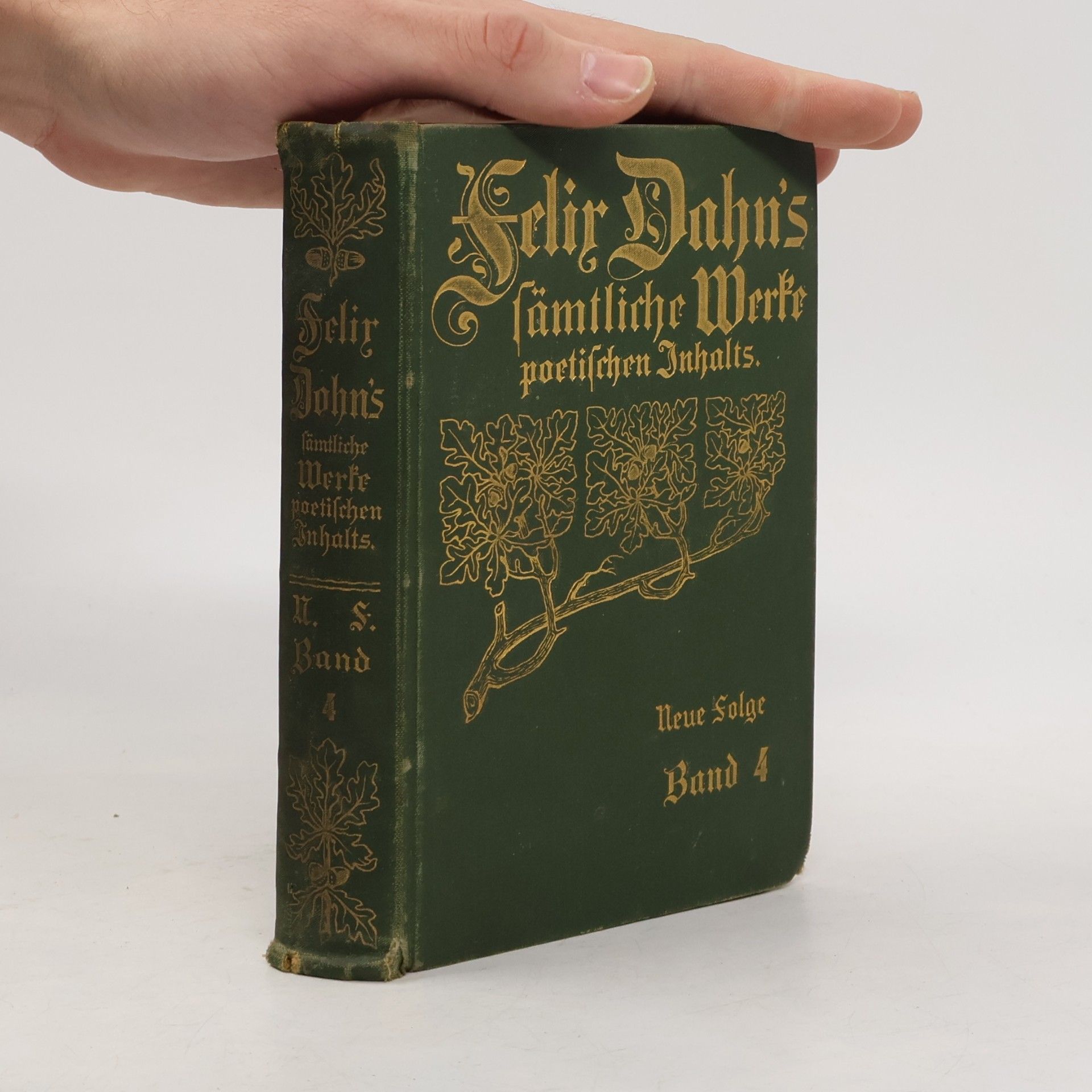 Felix Dahn's sämtliche Werke poetischen Inhalts. Band 4