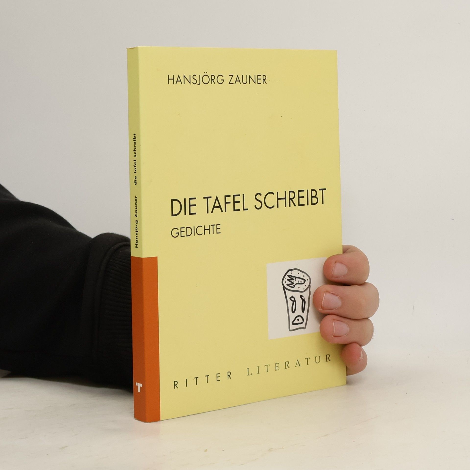 Hansjörg Zauner Die Tafel schreibt