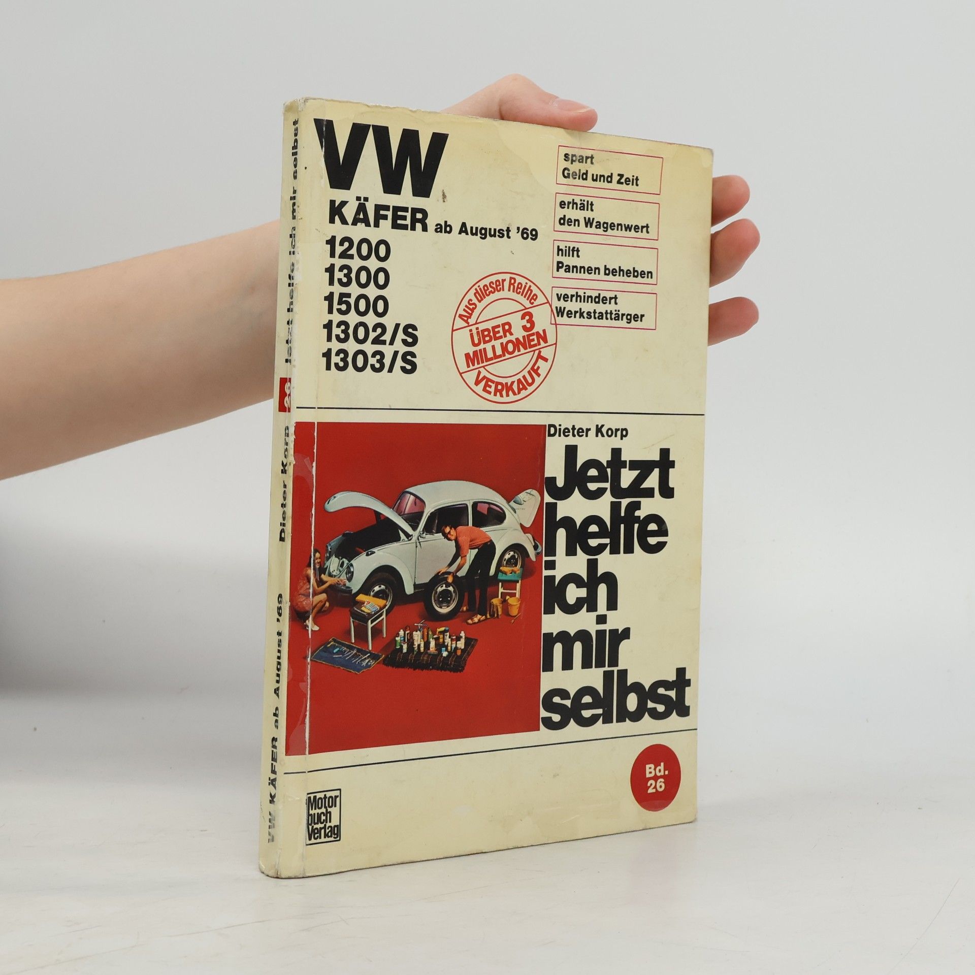 Jetzt helfe ich mir selbst - 26: VW Käfer alle Modelle ab August '69