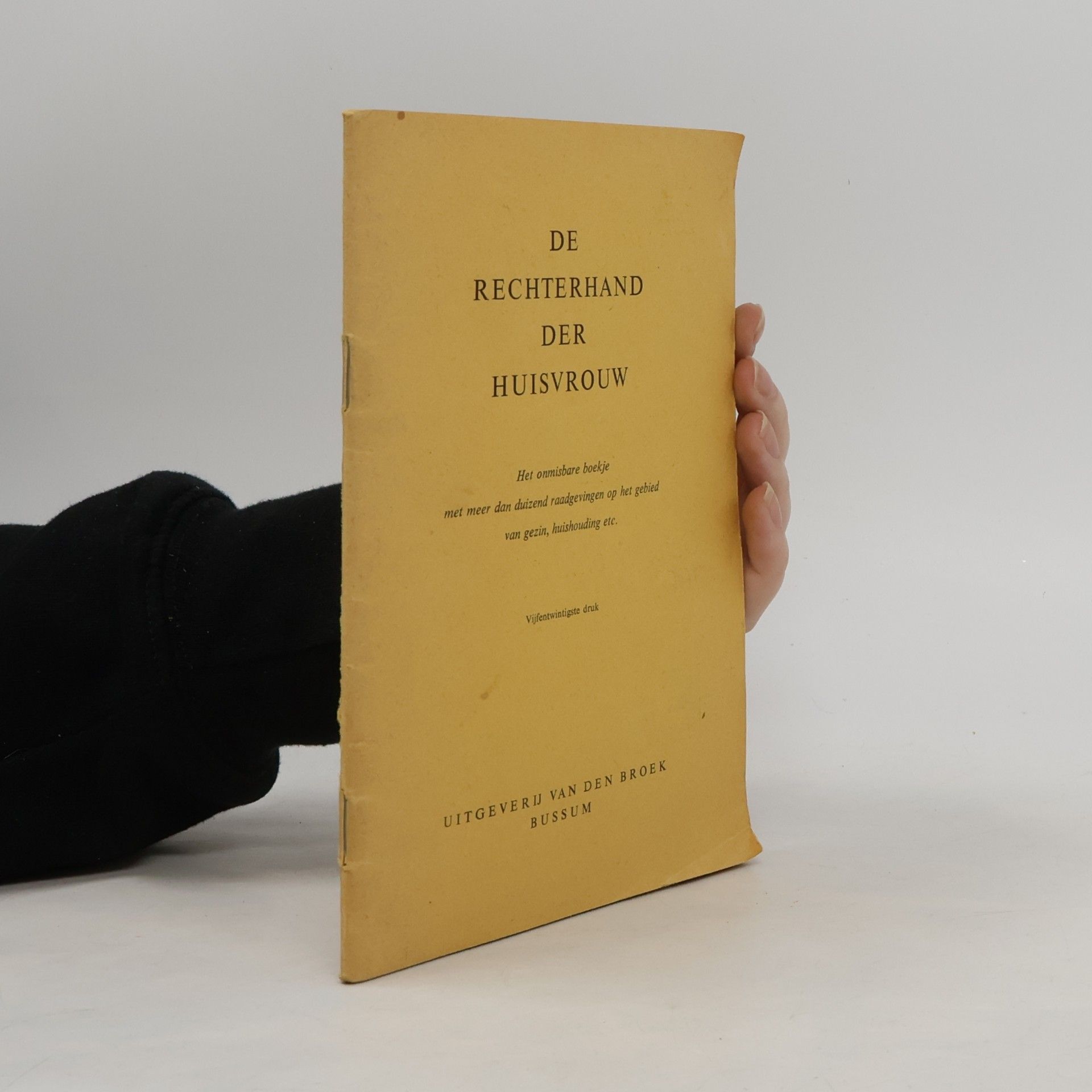 Various authors DE RECHTERHAND DER HUISVROUW