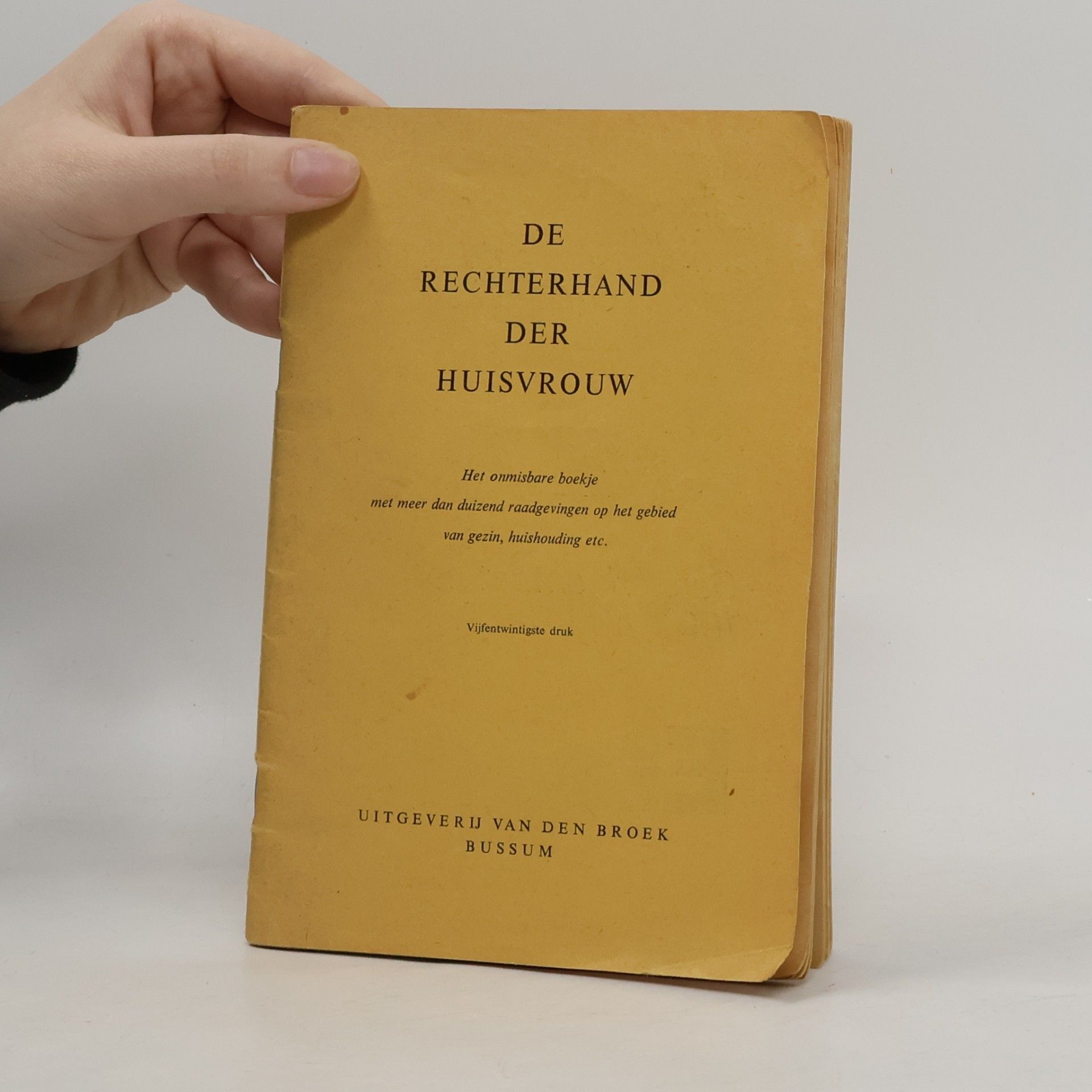Various authors DE RECHTERHAND DER HUISVROUW