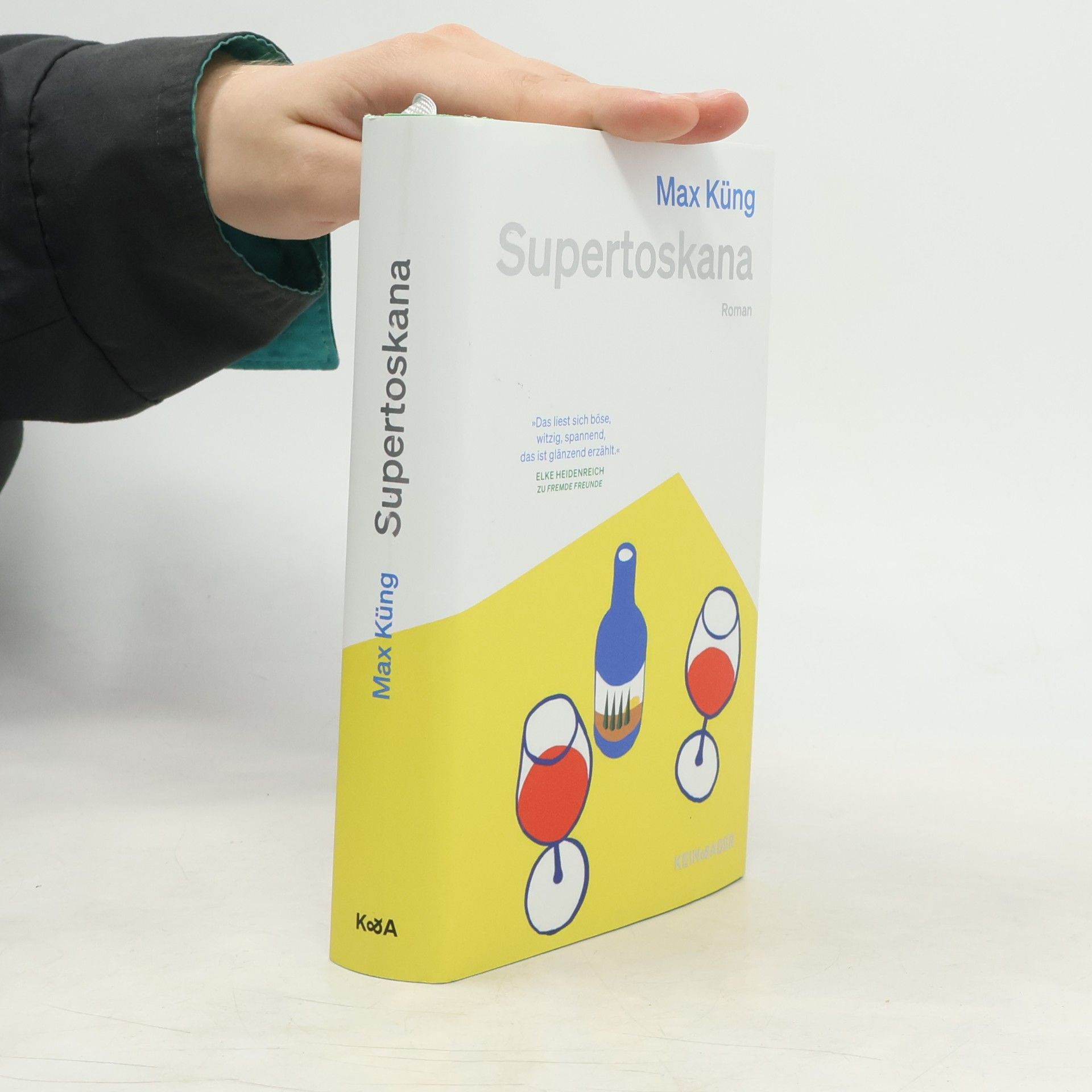 Supertoskana: Ein Roman