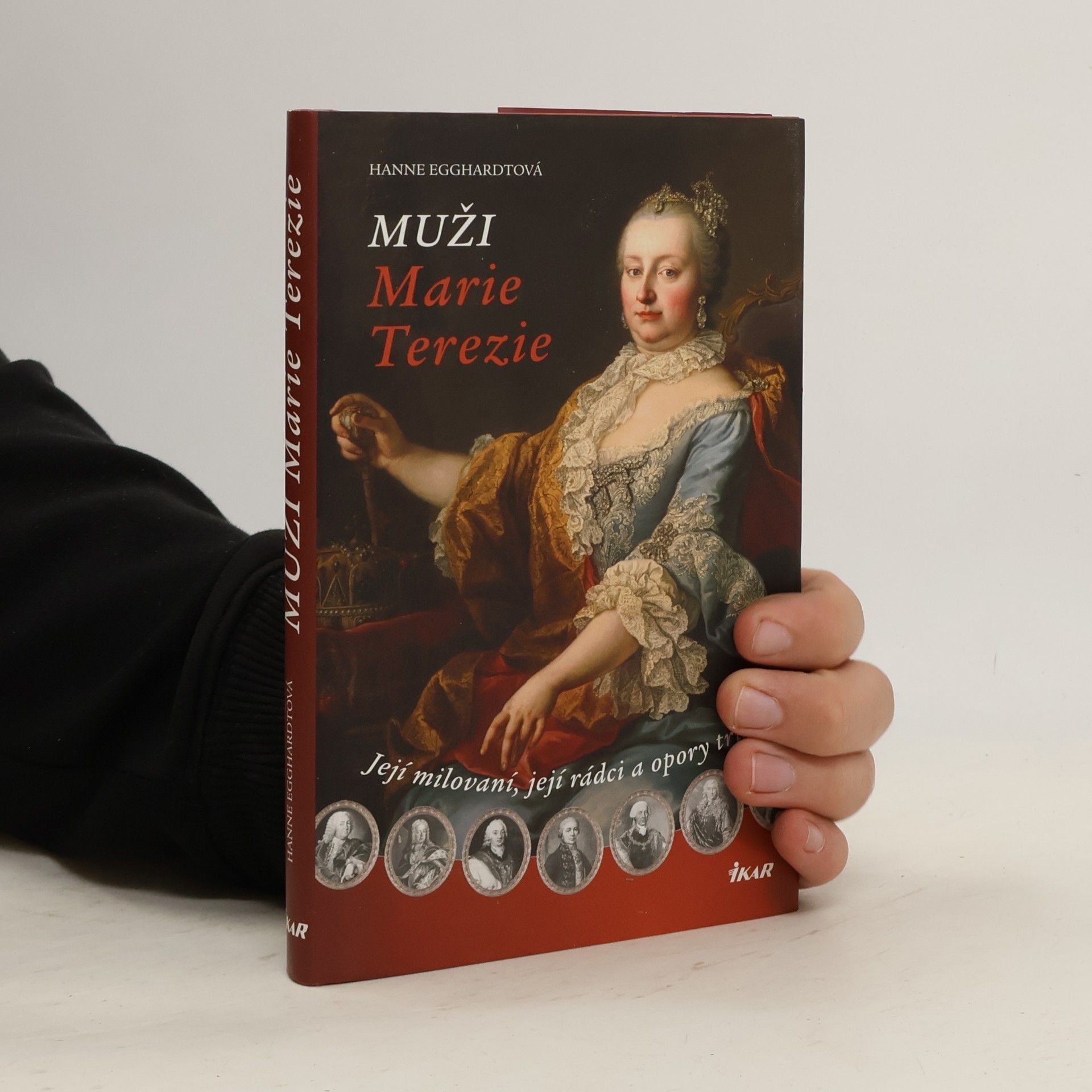 Jana Pecharová Muži Marie Terezie. Její milovaní, její rádci a opory trunů