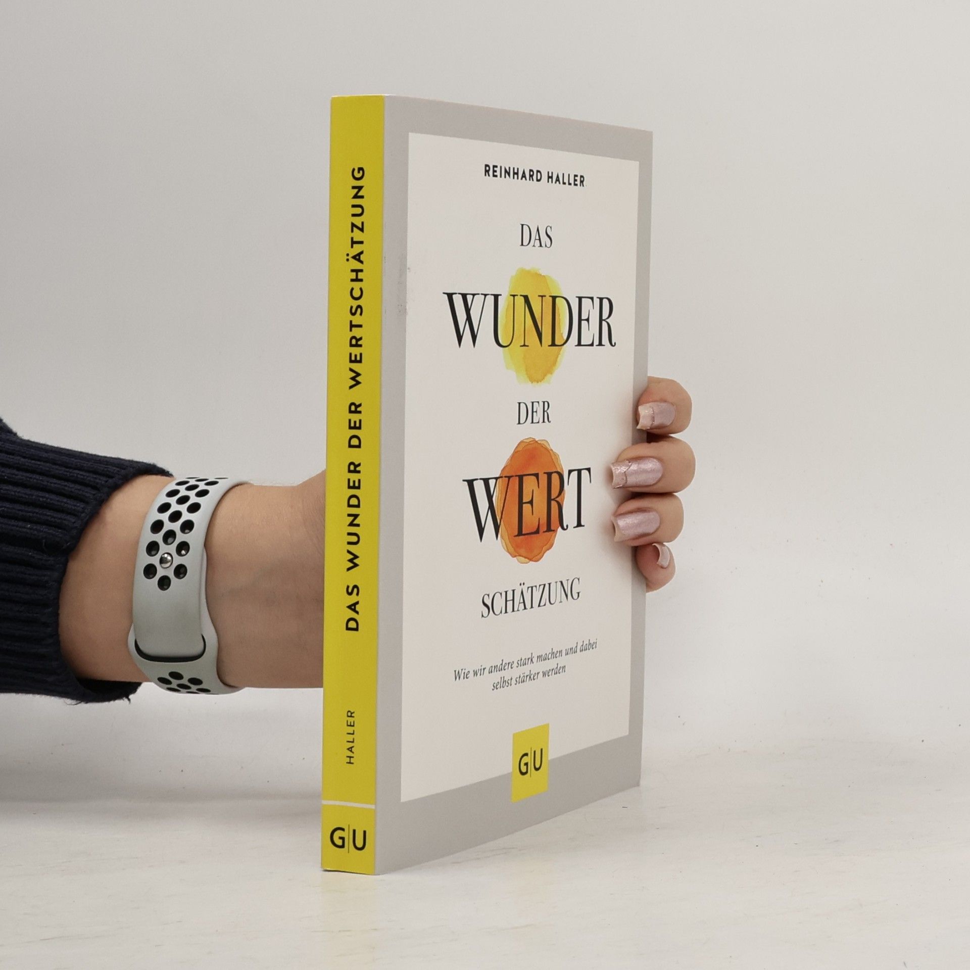 Das Wunder der Wertschätzung