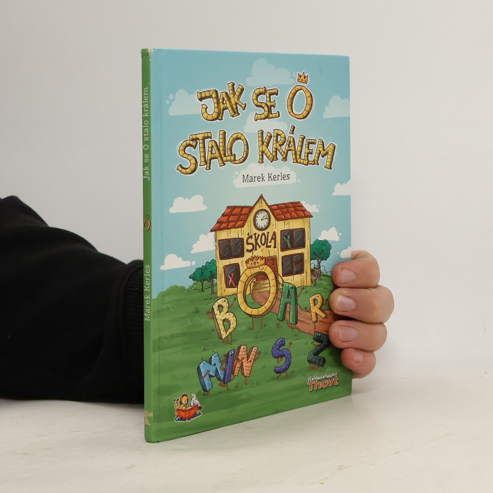 Jak se O stalo králem