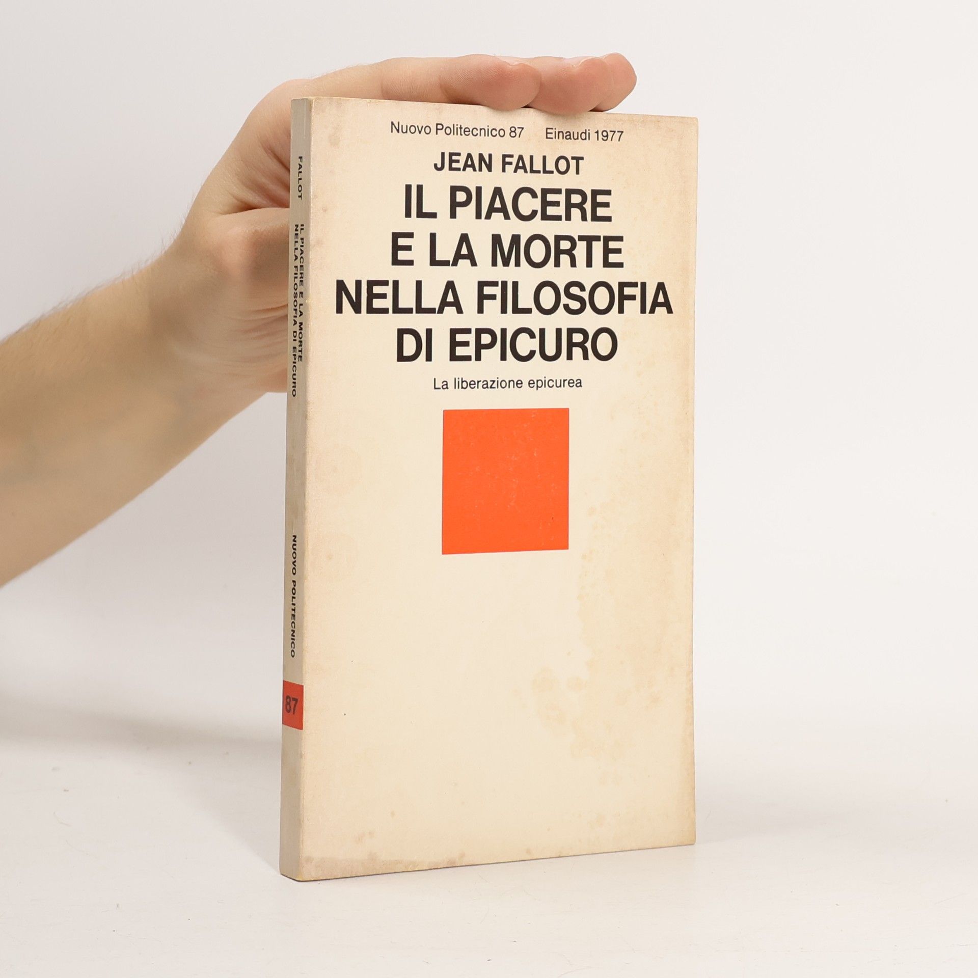 Jean Fallot IL PIACERE E LA MORTE NELLA FILOSOFIA DI EPICURO