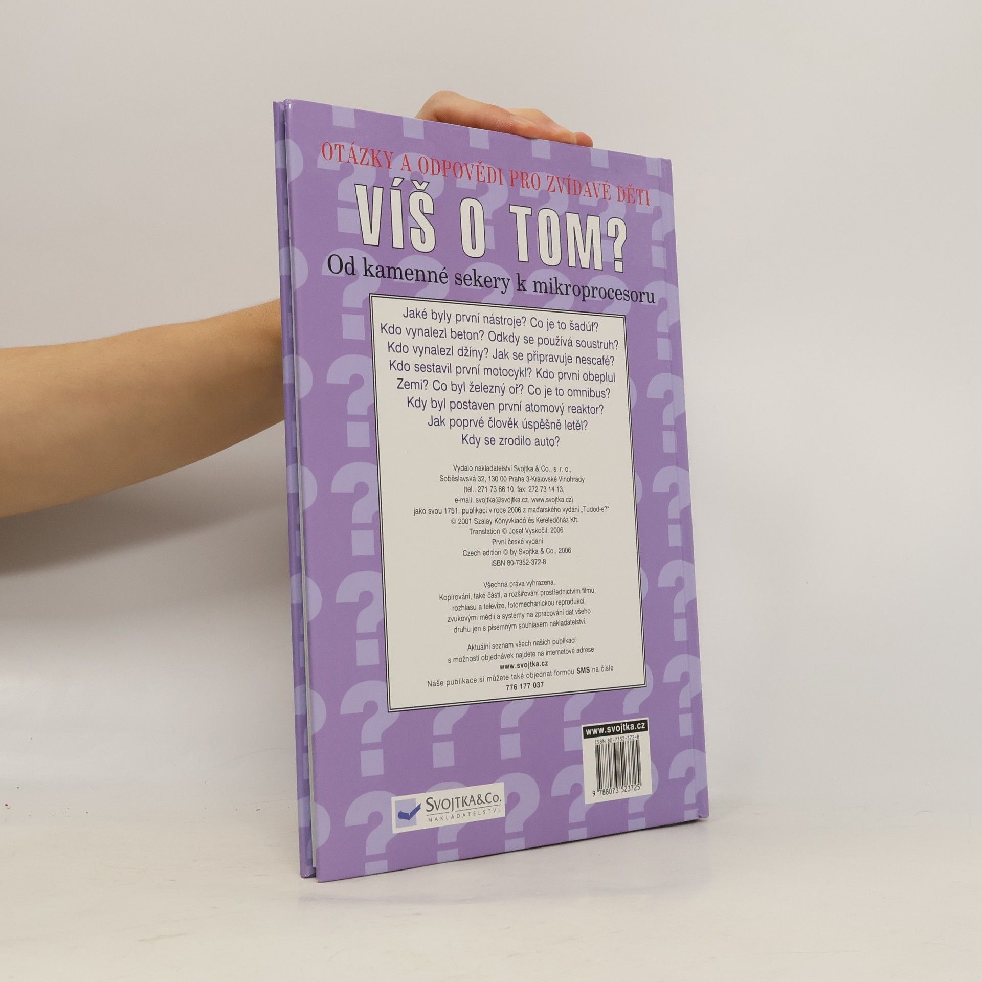 Jaroslava Křivská Víš o tom? : od kamenné sekery k mikroprocesoru