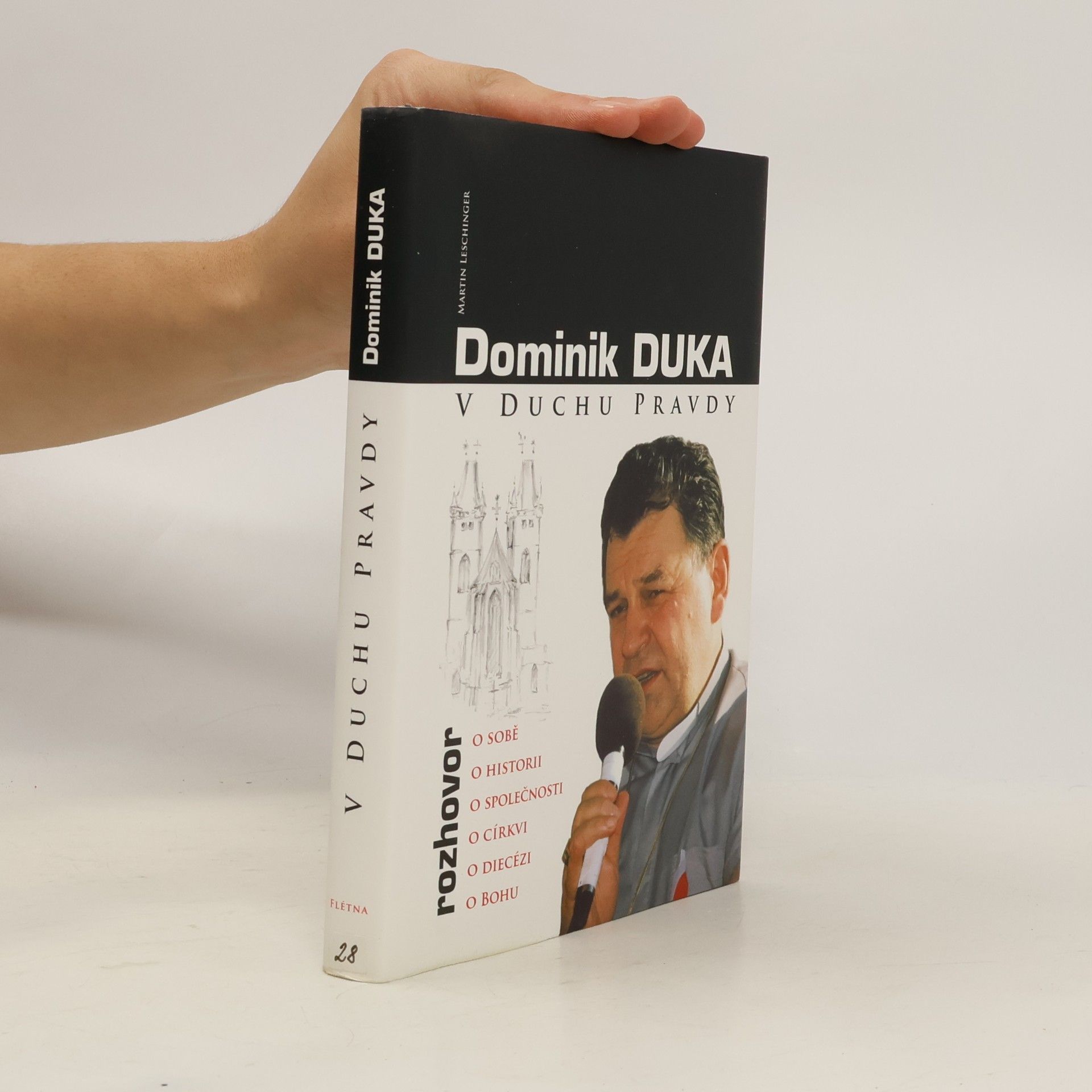 V duchu pravdy : rozhovor o sobě, o historii, o společnosti, o církvi, o diecézi, o Bohu