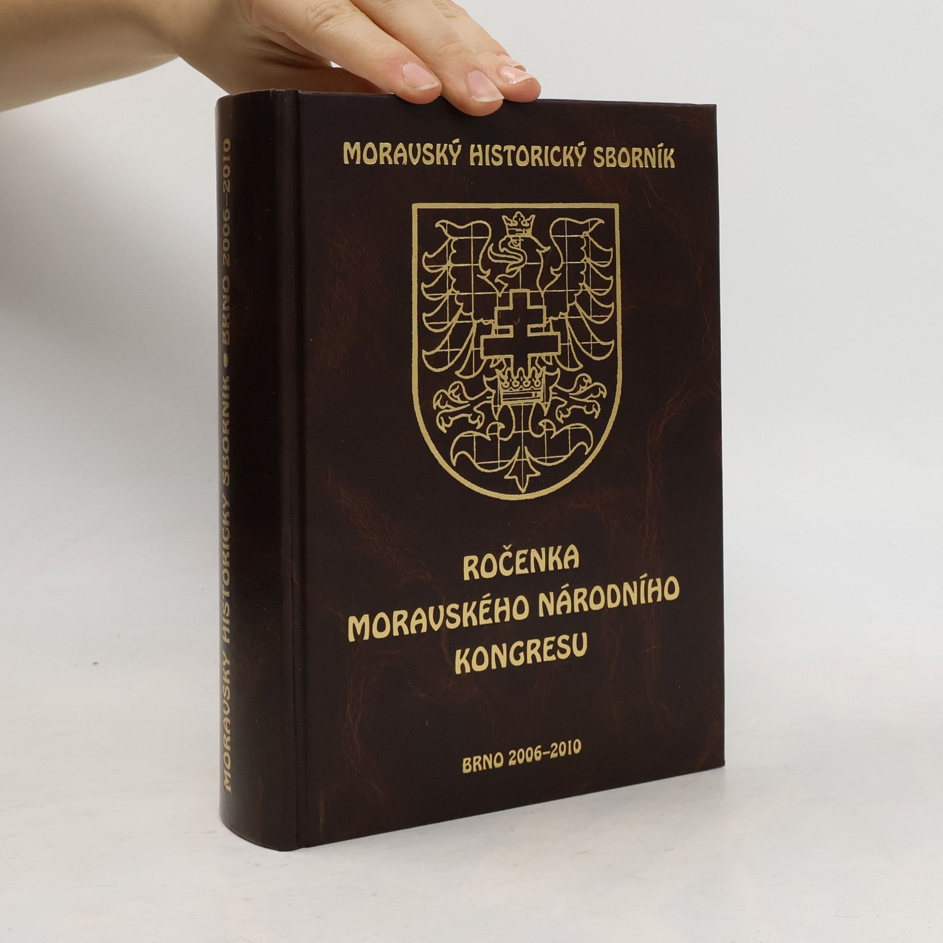 Collectif d'auteurs Ročenka Moravského národního kongresu 2006-2010