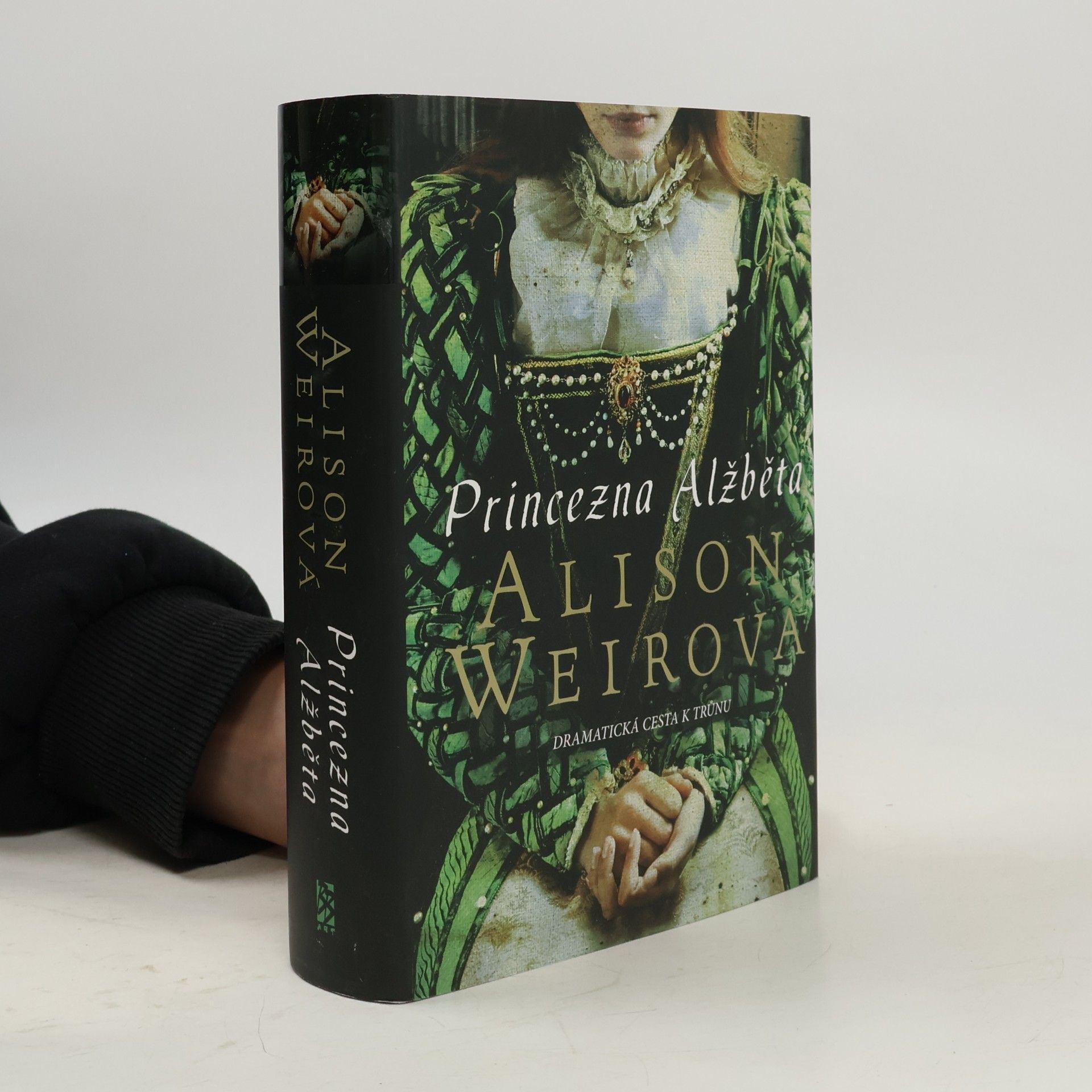 Alison Weir Princezna Alžběta: Dramatická cesta k trůnu
