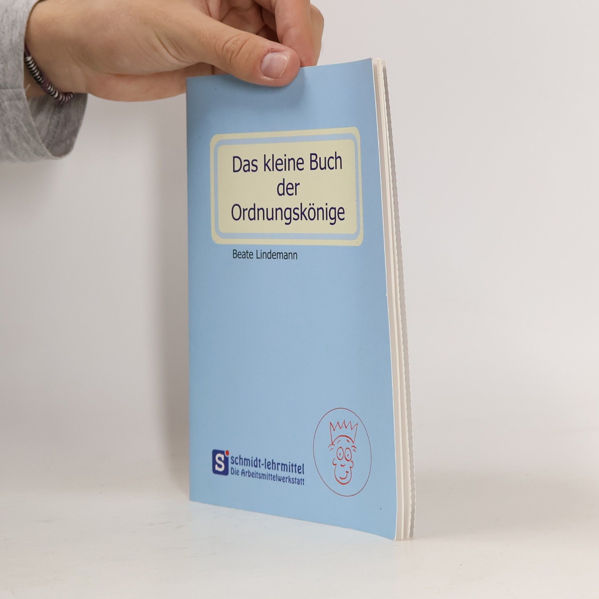 Beate Lindemann Das kleine Buch der Ordnungskönige
