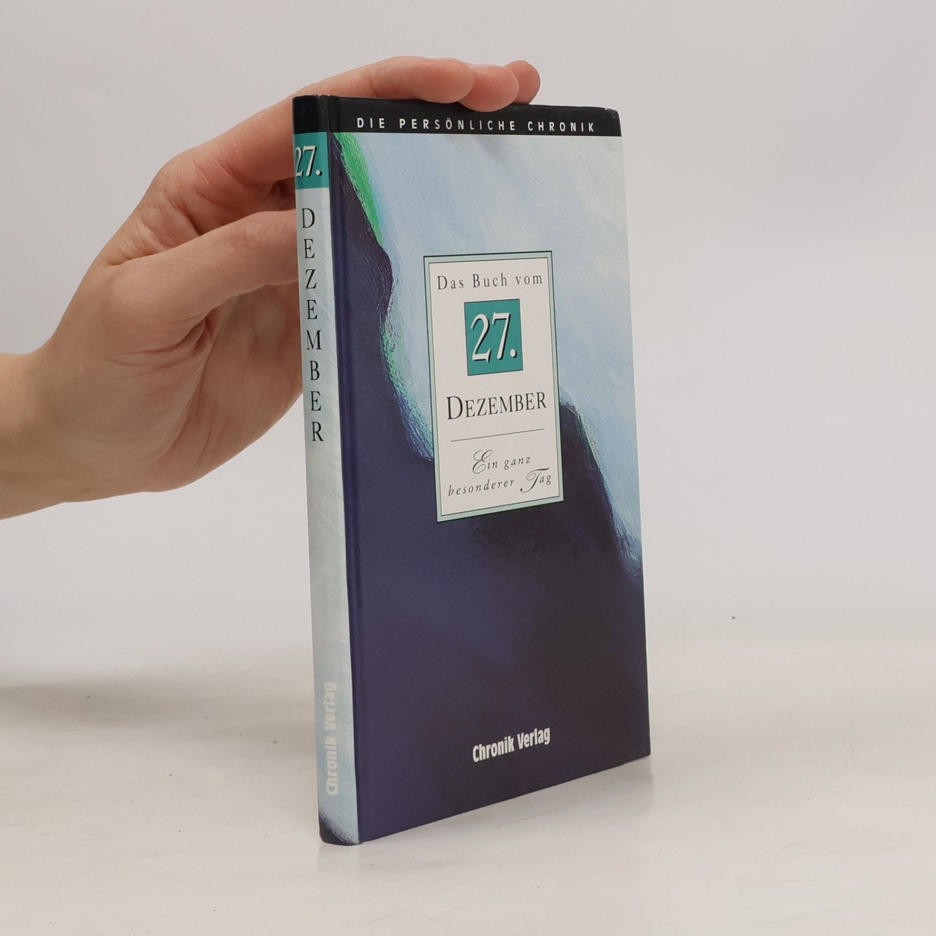 Die Persönliche Chronik, in 366 Bdn., 27. Dezember