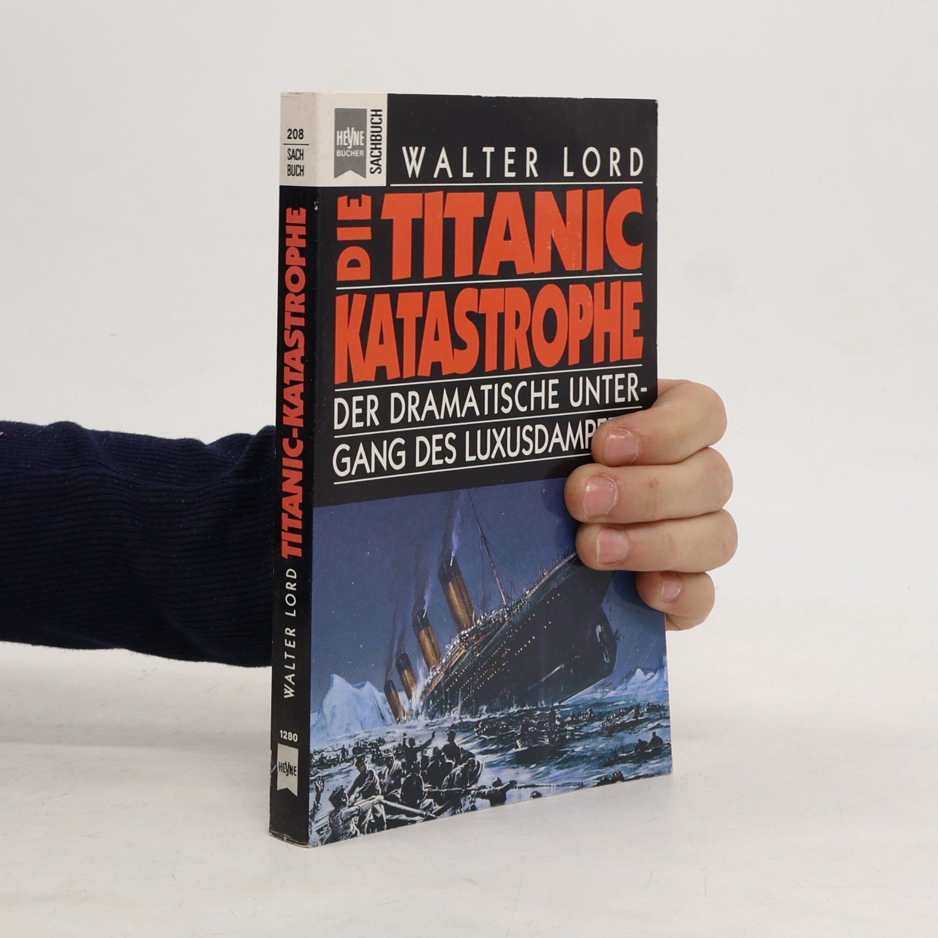 Die Titanic-Katastrophe. Der dramatische Untergang des Luxusdampfers