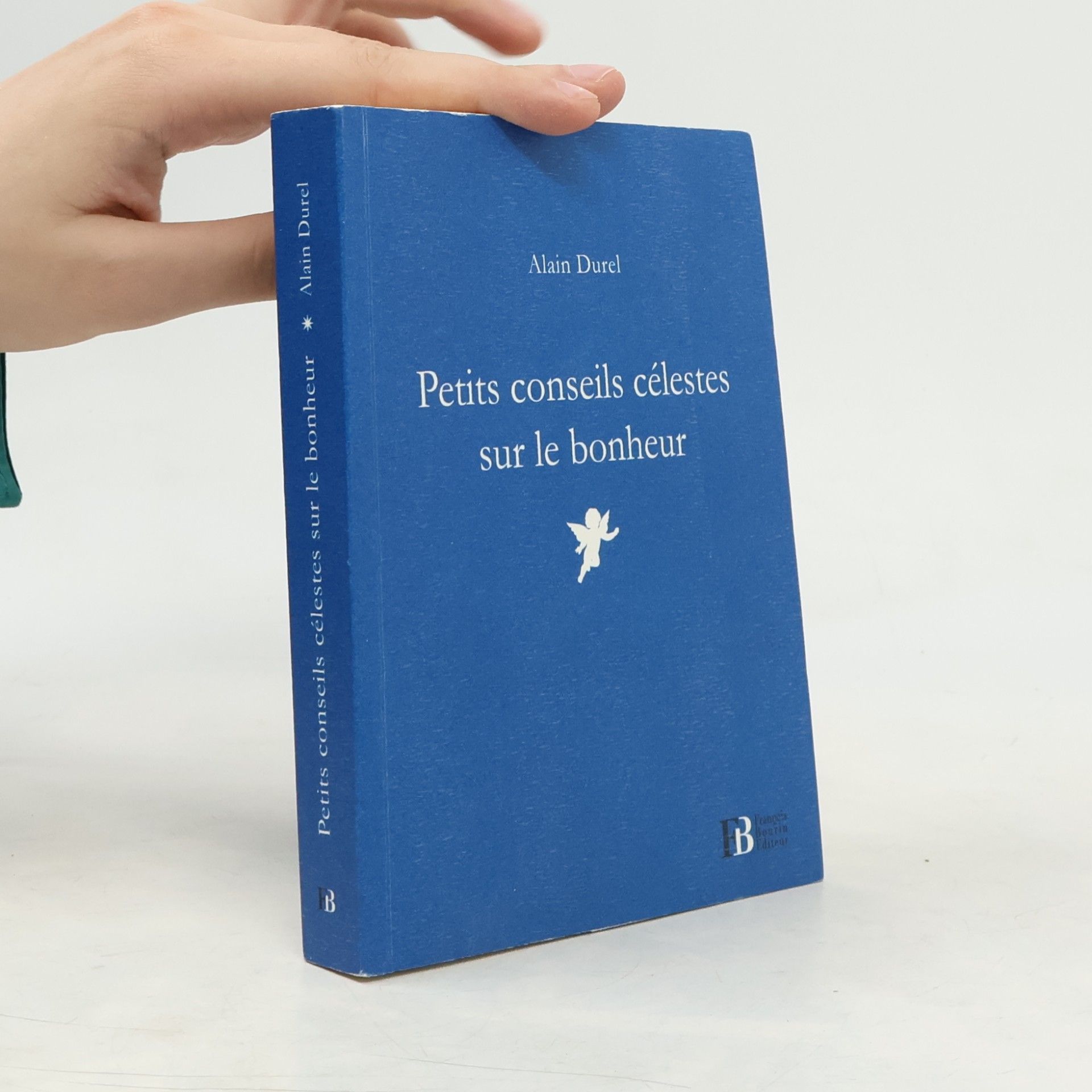 Petits conseils célestes sur le bonheur