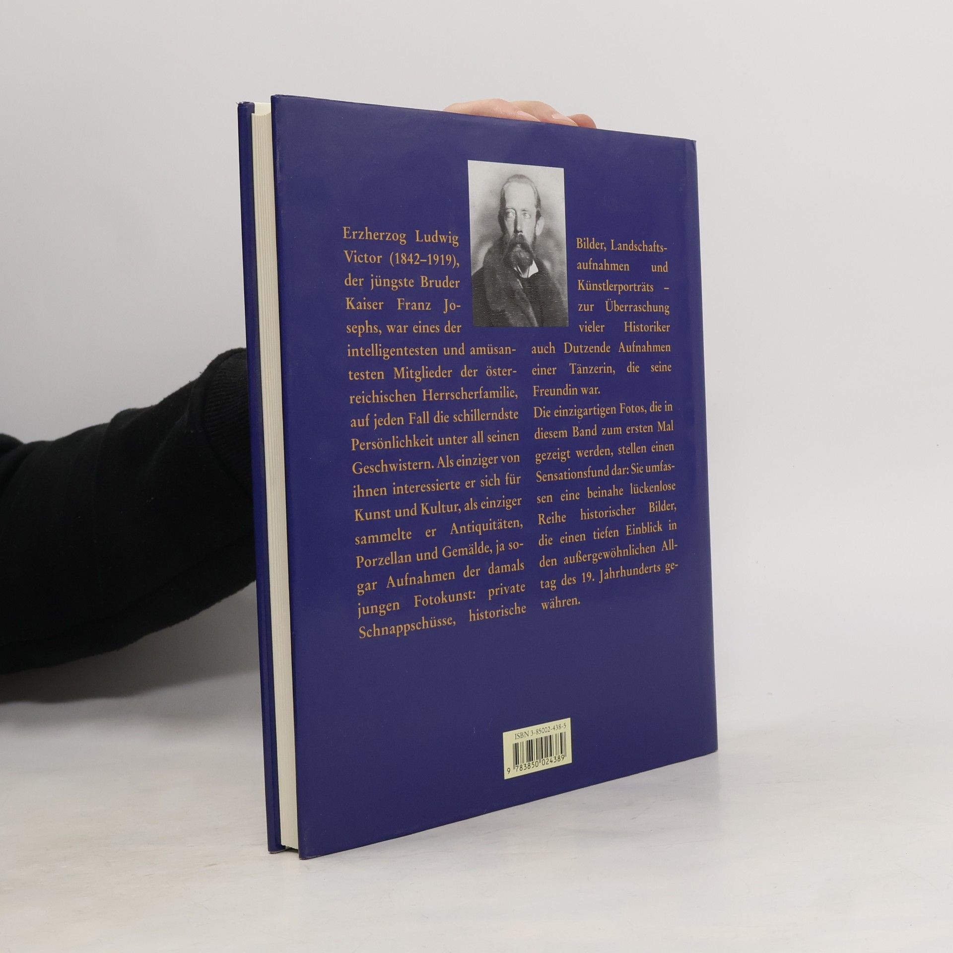 Gabriele Praschl-Bichler Historische Photographien aus den Alben des Kaiserbruders Erzherzog Ludwig Victor