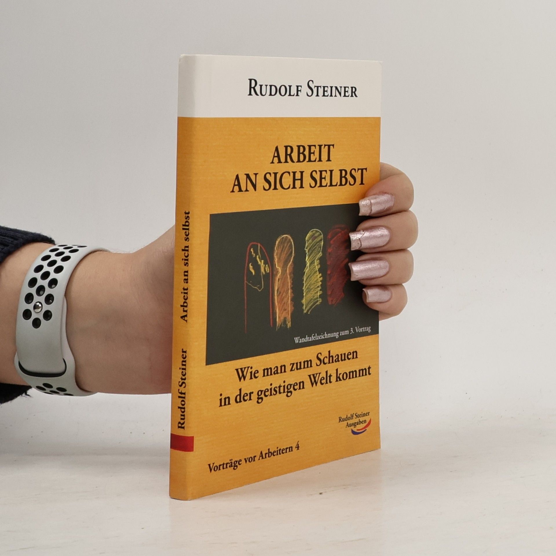 Rudolf Steiner Arbeit an sich selbst