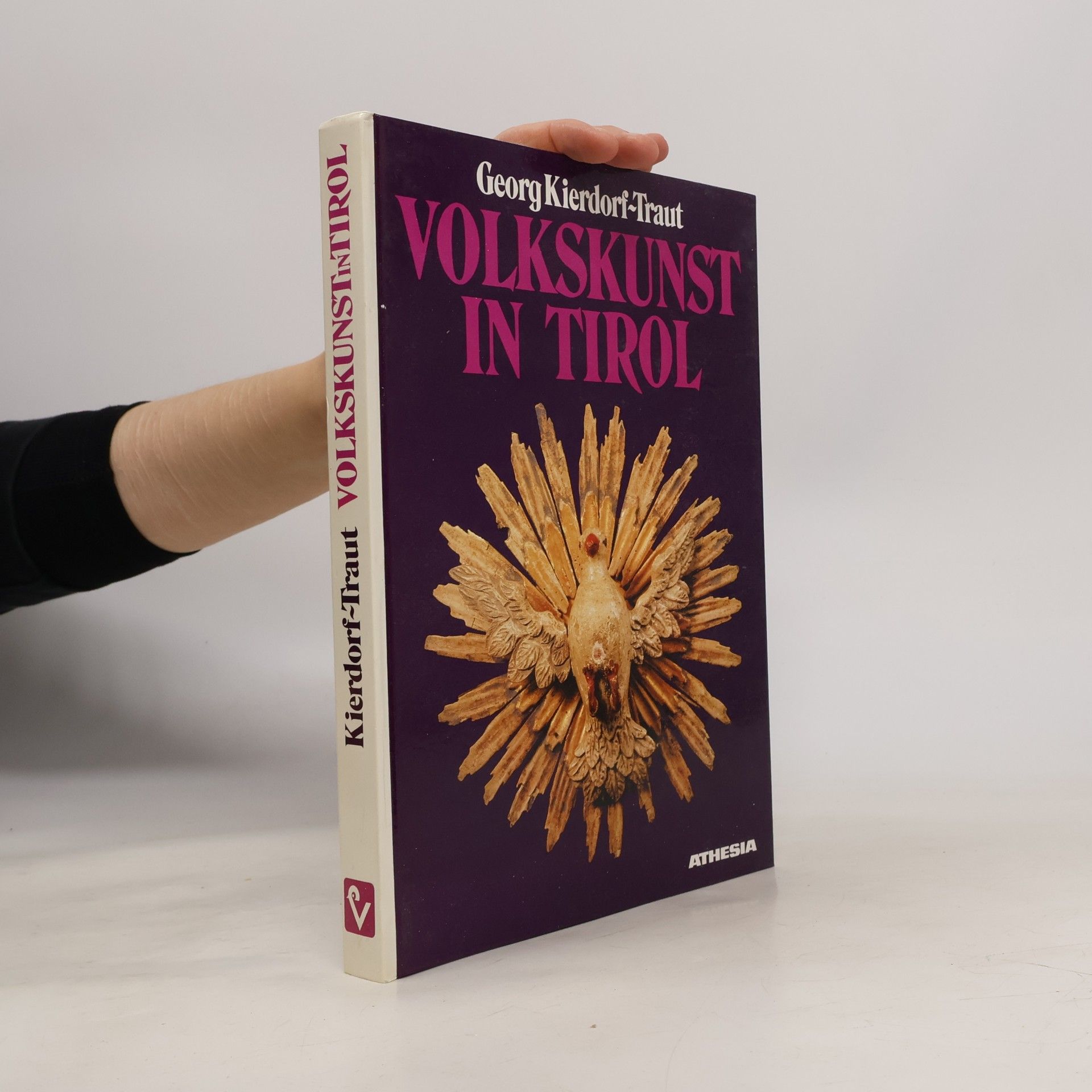 Georg Kierdorf-Traut Volkskunst in Tirol