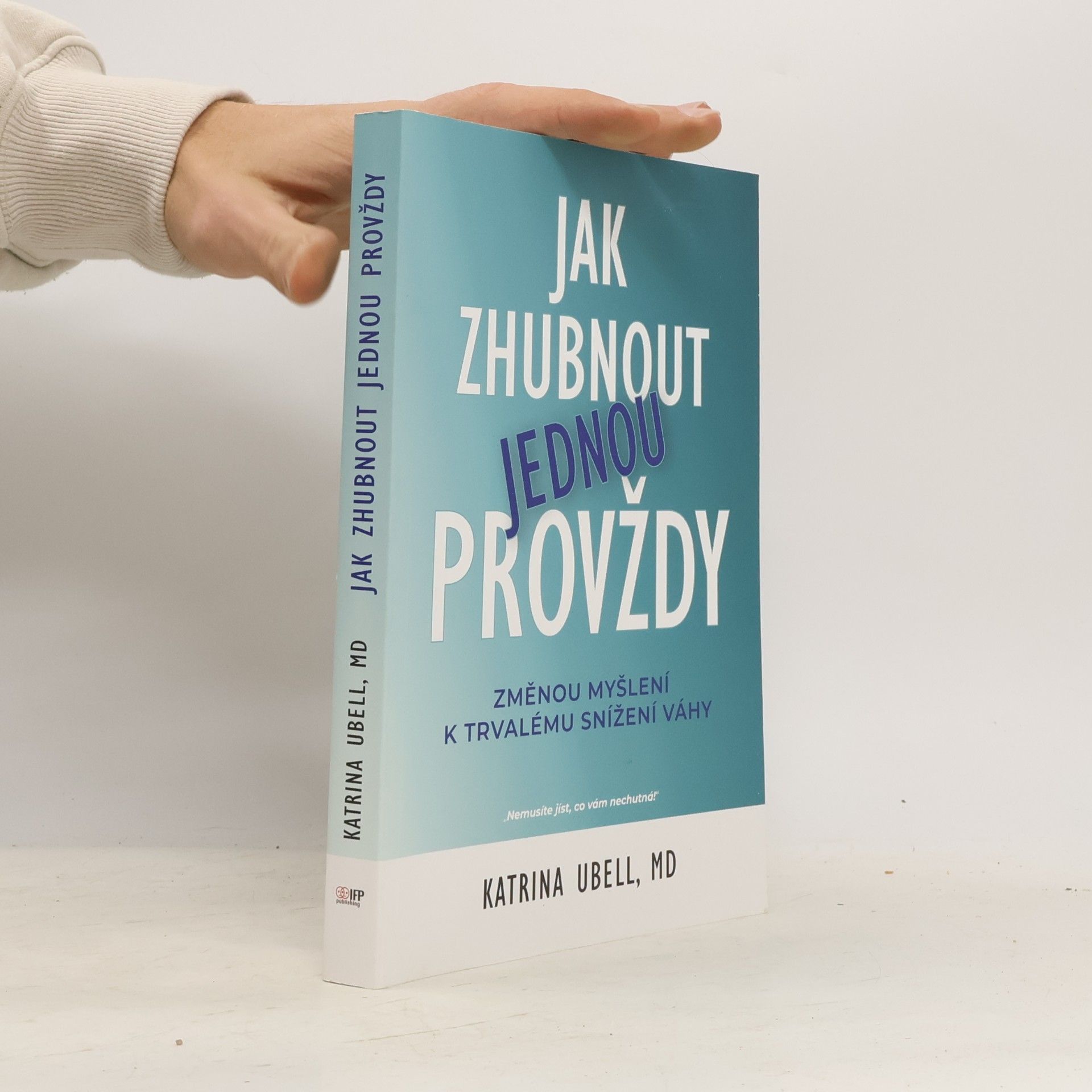 Katrina Ubell Jak zhubnout jednou provždy