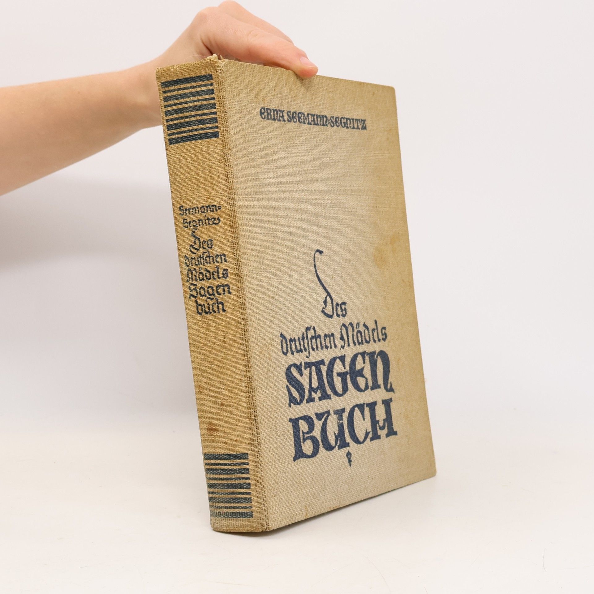 Erna Seemann-Siegnitz Des deutschen Mädels Sagenbuch
