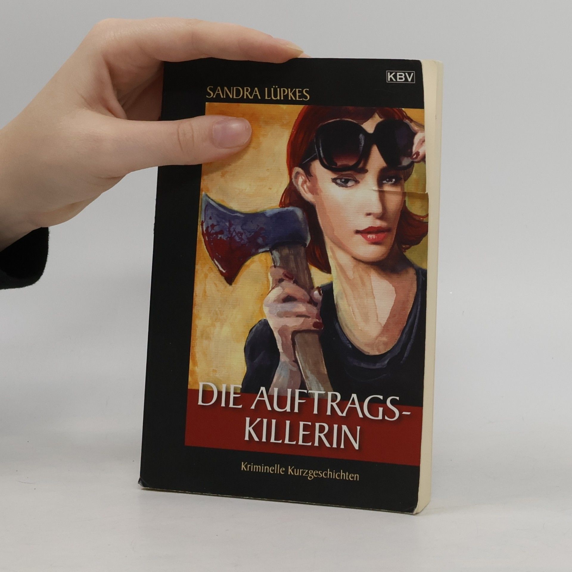 Sandra Lüpkes Die Auftragskillerin