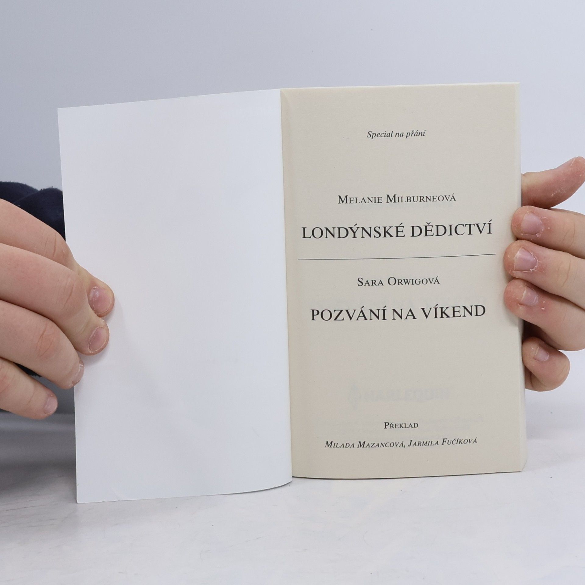 Sara Orwig Londýnské dědictví / Pozvání na víkend