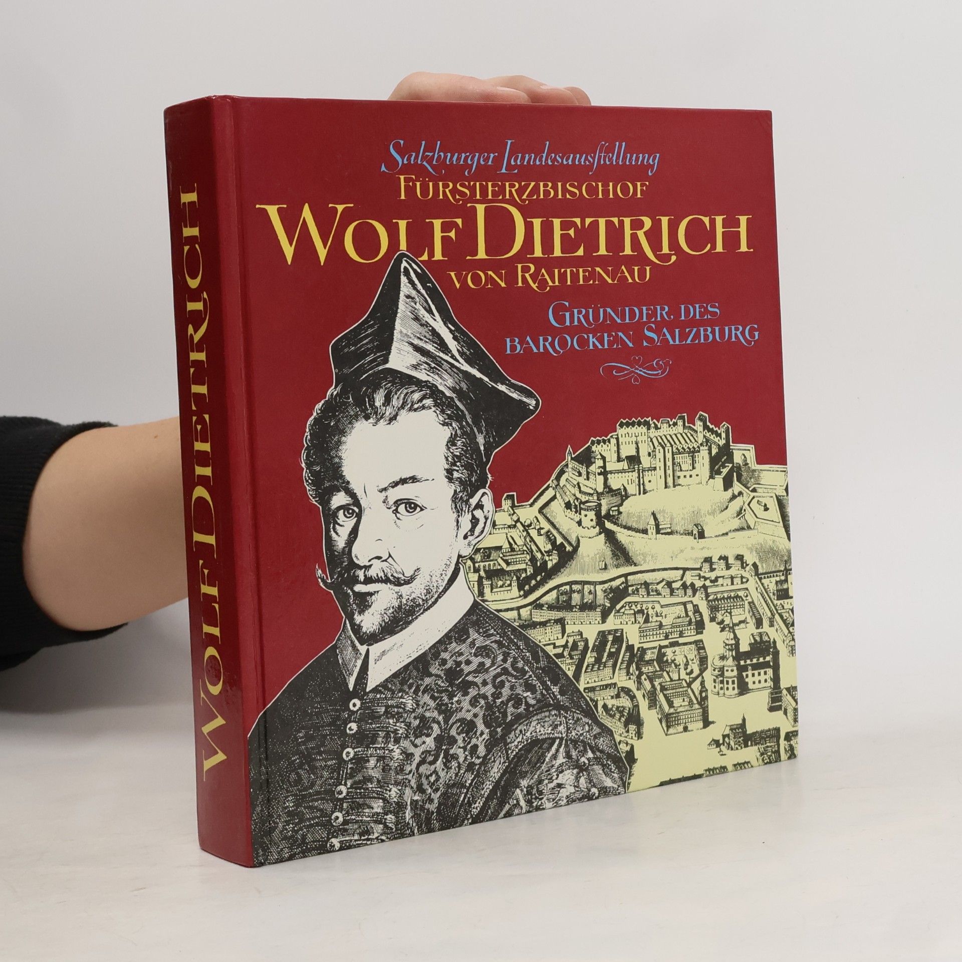 Kolektiv autorů Fürsterzbischof Wolf Dietrich von Raitenau