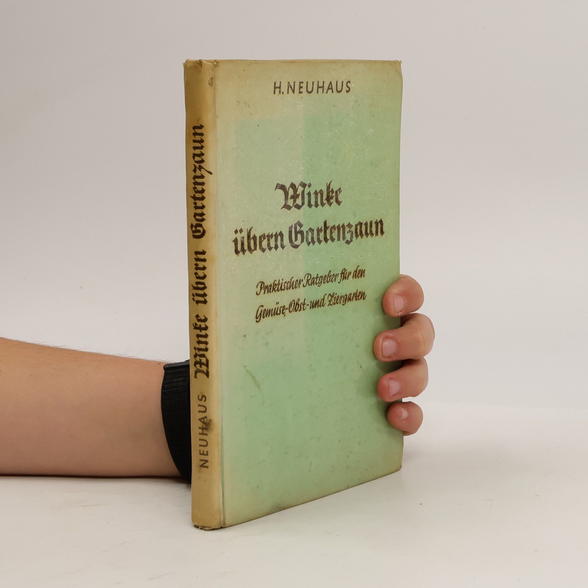 A.H. Neuhaus Winke übern Gartenzaun