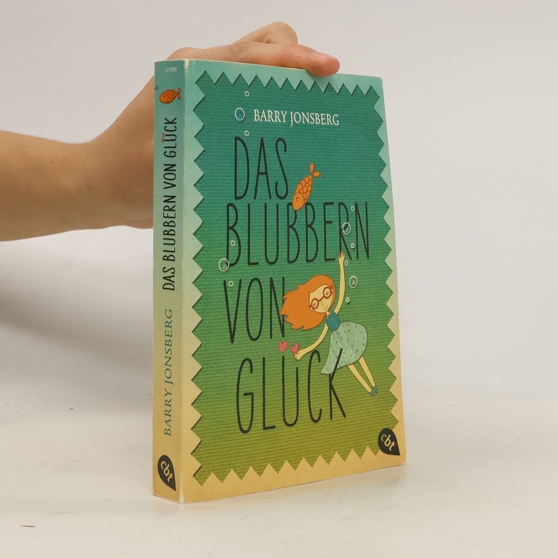 Barry Jonsberg Das Blubbern von Glück