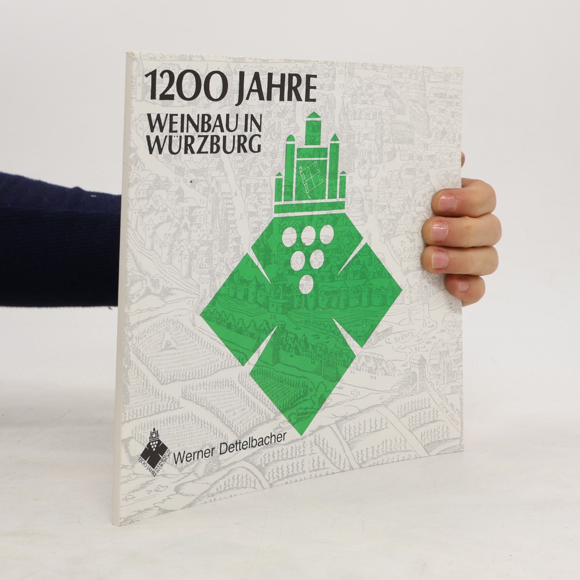 1200 Jahre. Weinbau in Würzburg