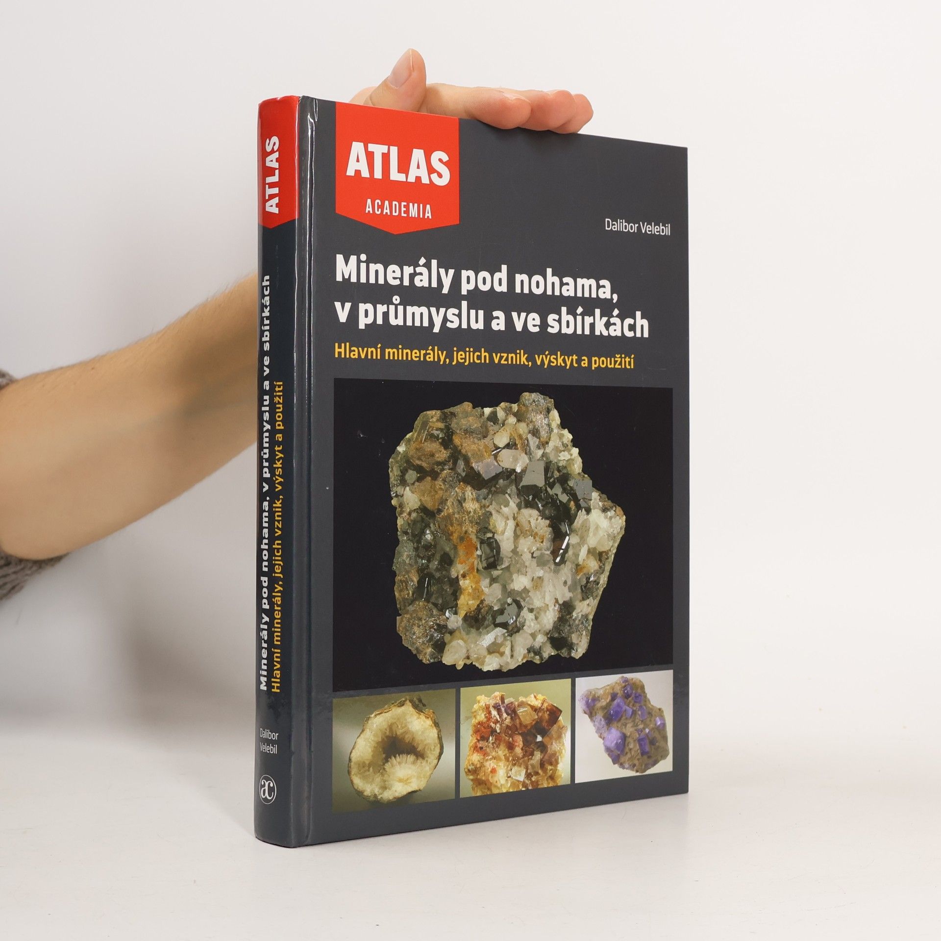 Minerály pod nohama, v průmyslu a ve sbírkách