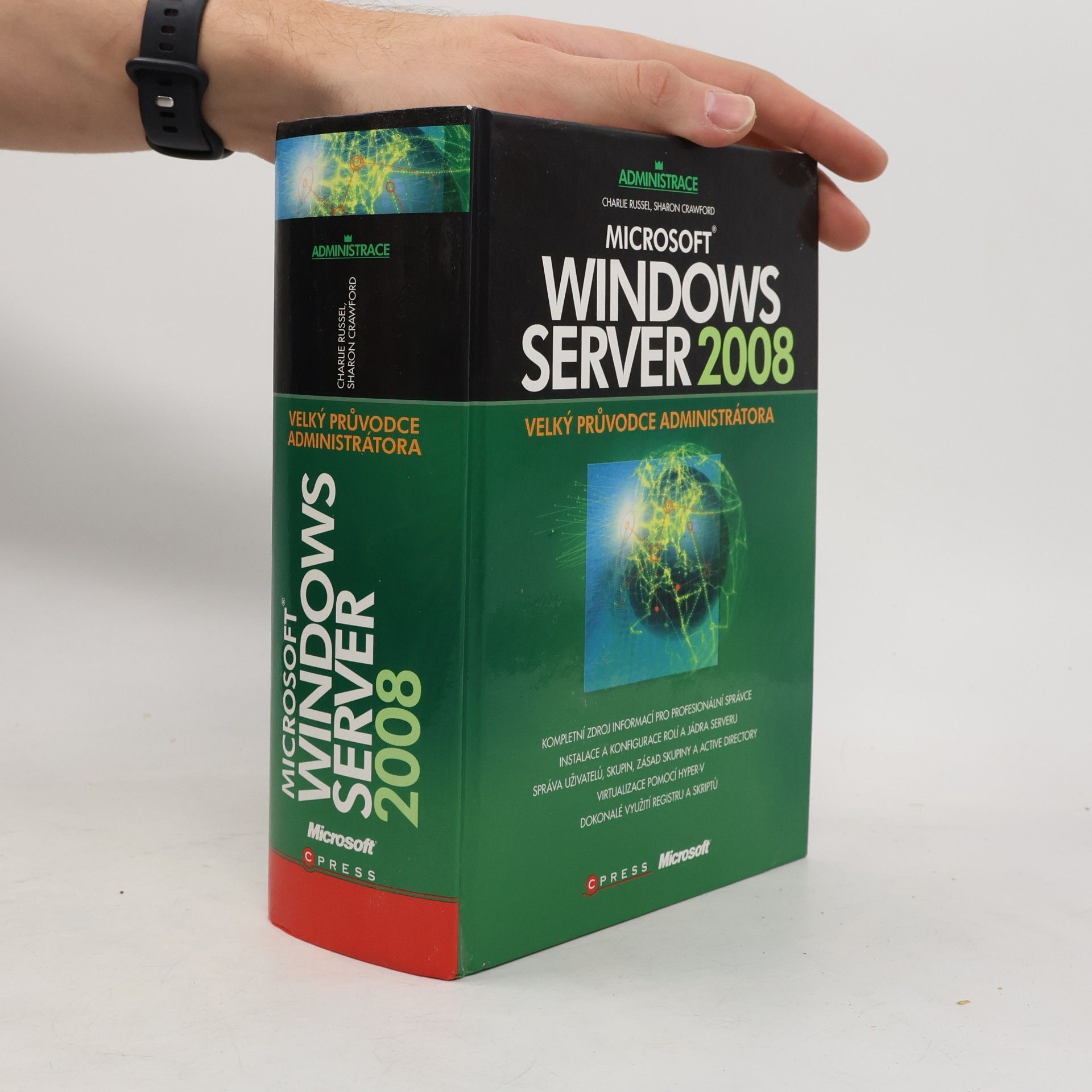 Microsoft Windows Server 2008 : velký průvodce administrátora