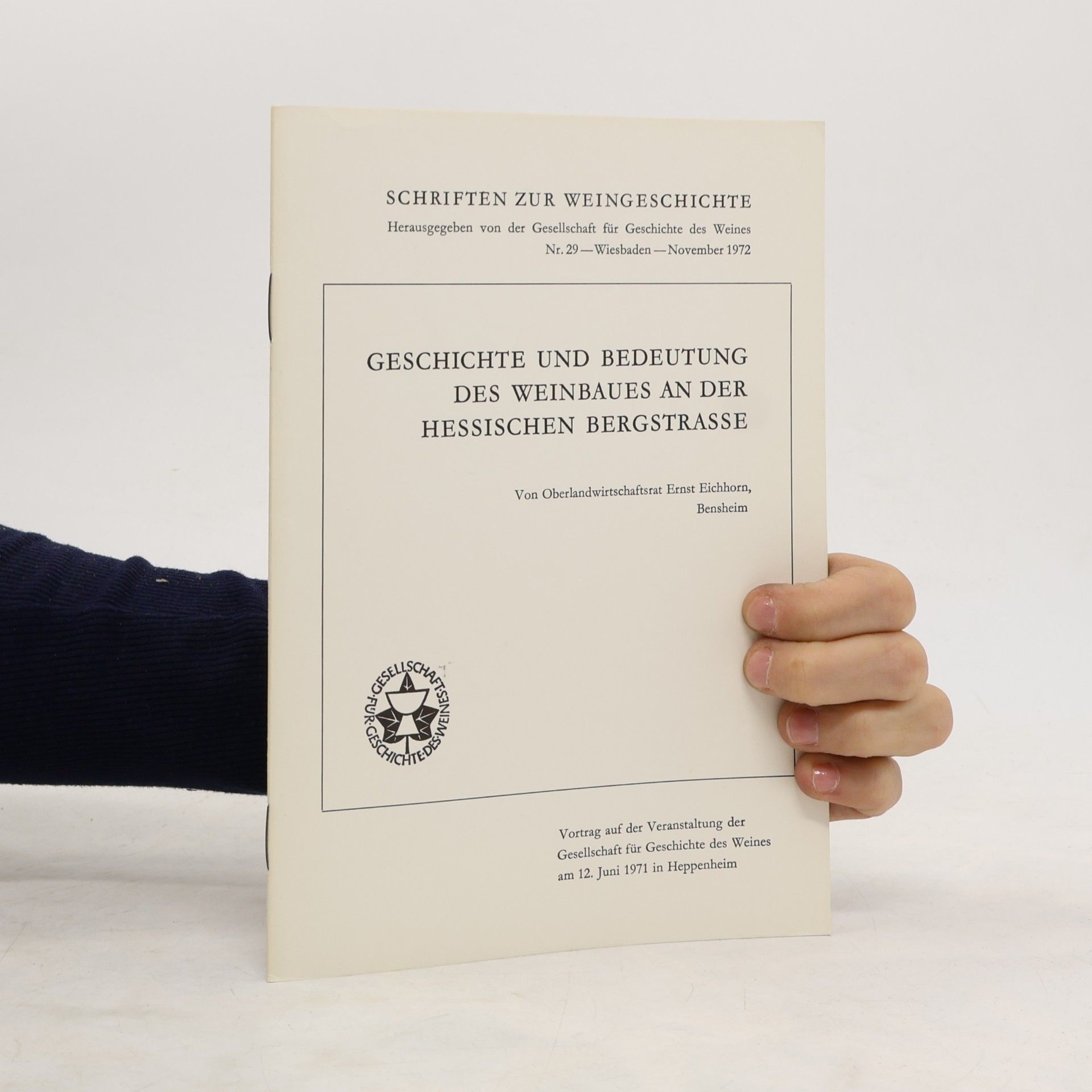 Ernst Eichhorn GESCHICHTE UND BEDEUTUNG DES WEINBAUES AN DER HESSISCHEN BERGSTRASSE