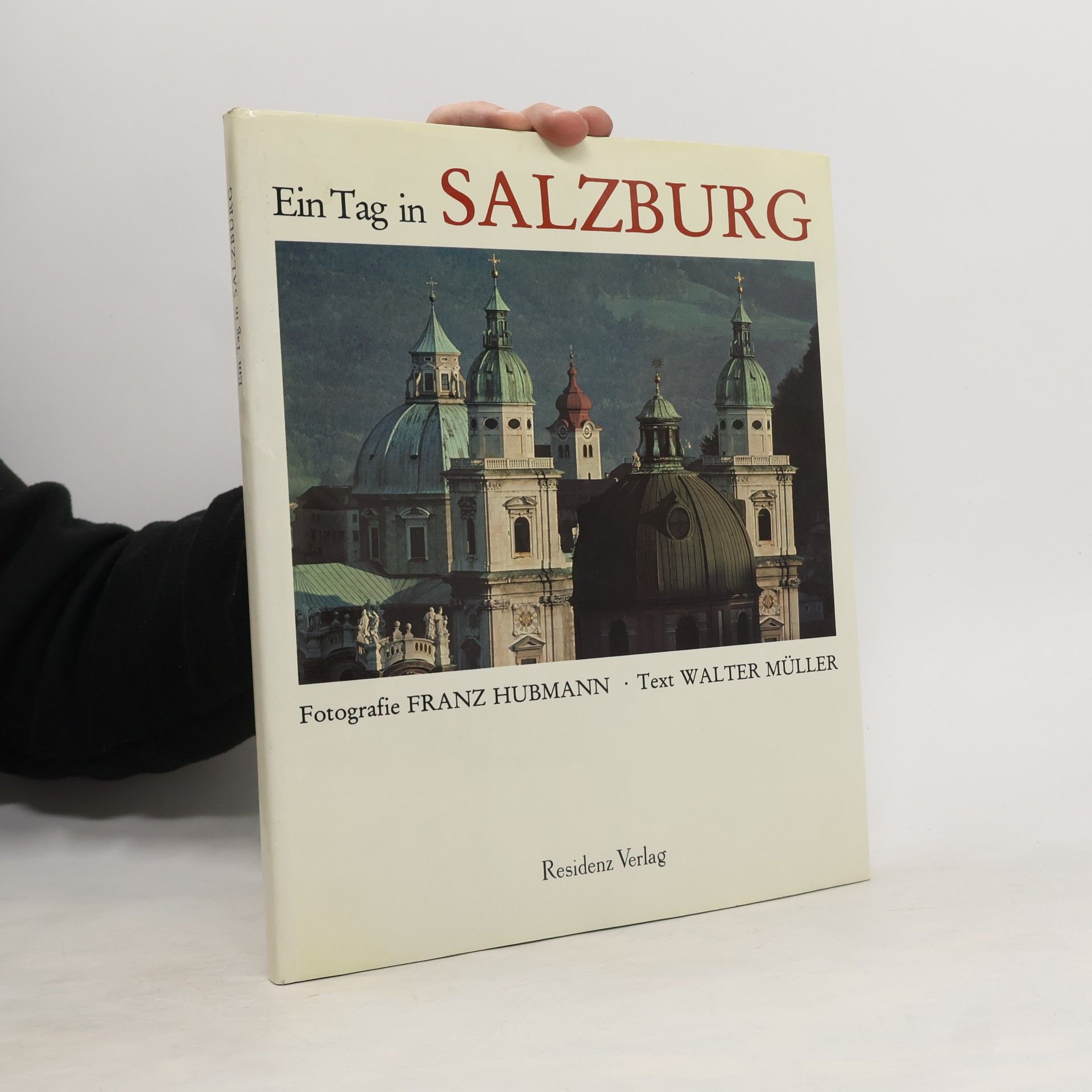 Franz Hubmann Ein Tag in Salzburg
