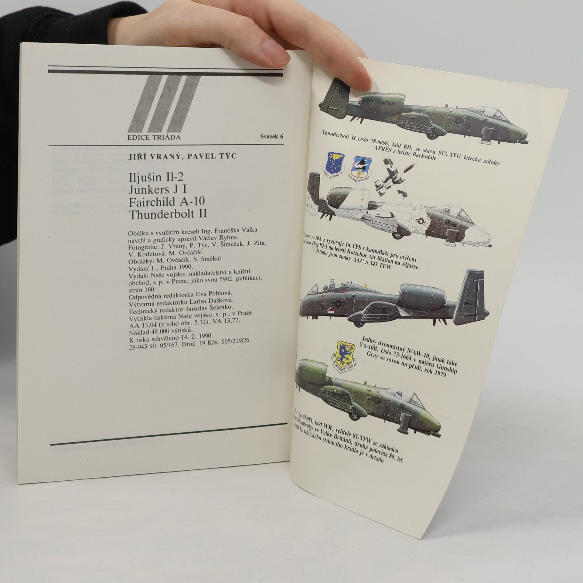 Jiří Vraný Ilustrovaná historie letectví. Iljušin Il-2, Junkers J I, Fairchild A-10, Thunderbolt II