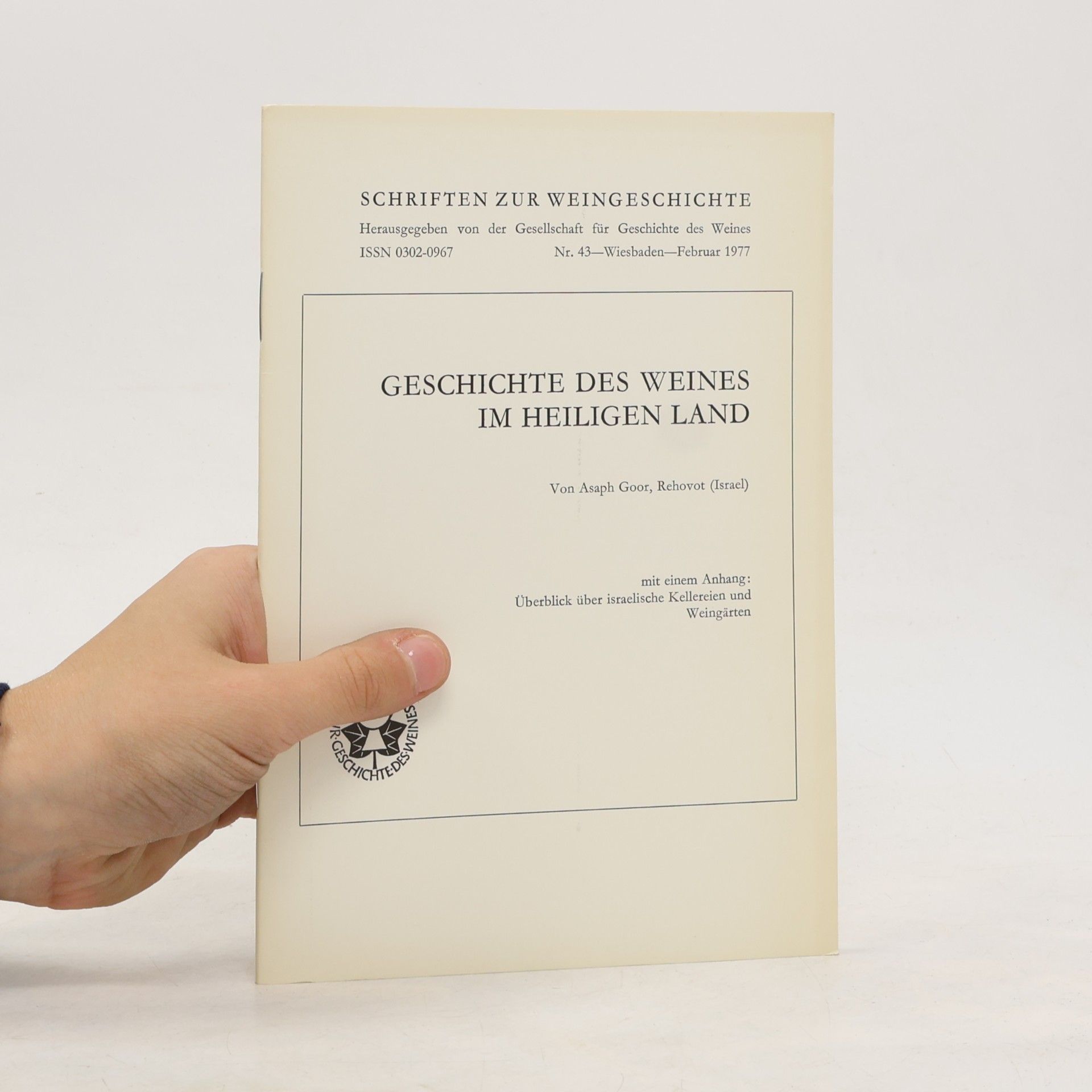 Asaph Goor Geschichte des Weines im Heiligen Land