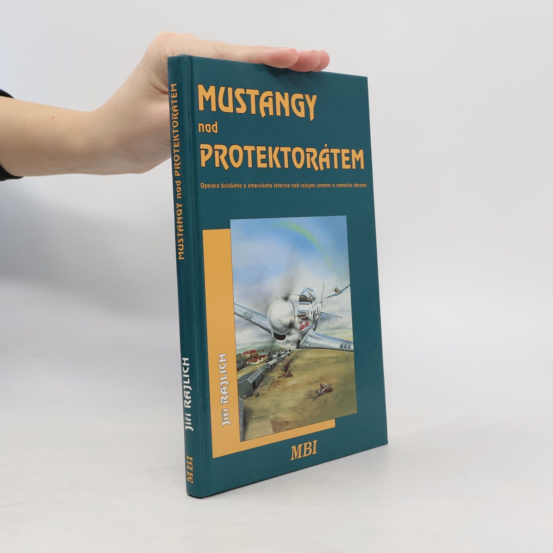 Mustangy nad protektorátem.