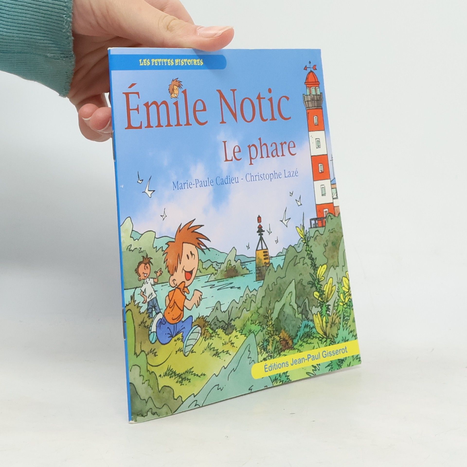 Marie Paule Cadieu Émile Notic : Le phare