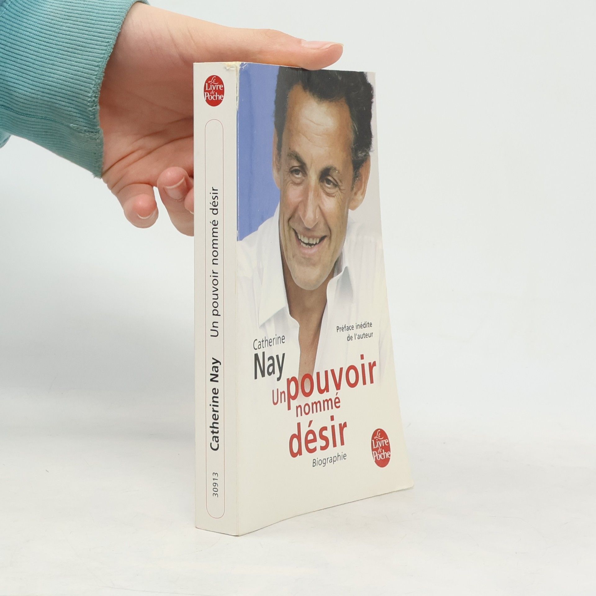 Catherine Nay Le Livre de Poche: Un pouvoir nommé désir