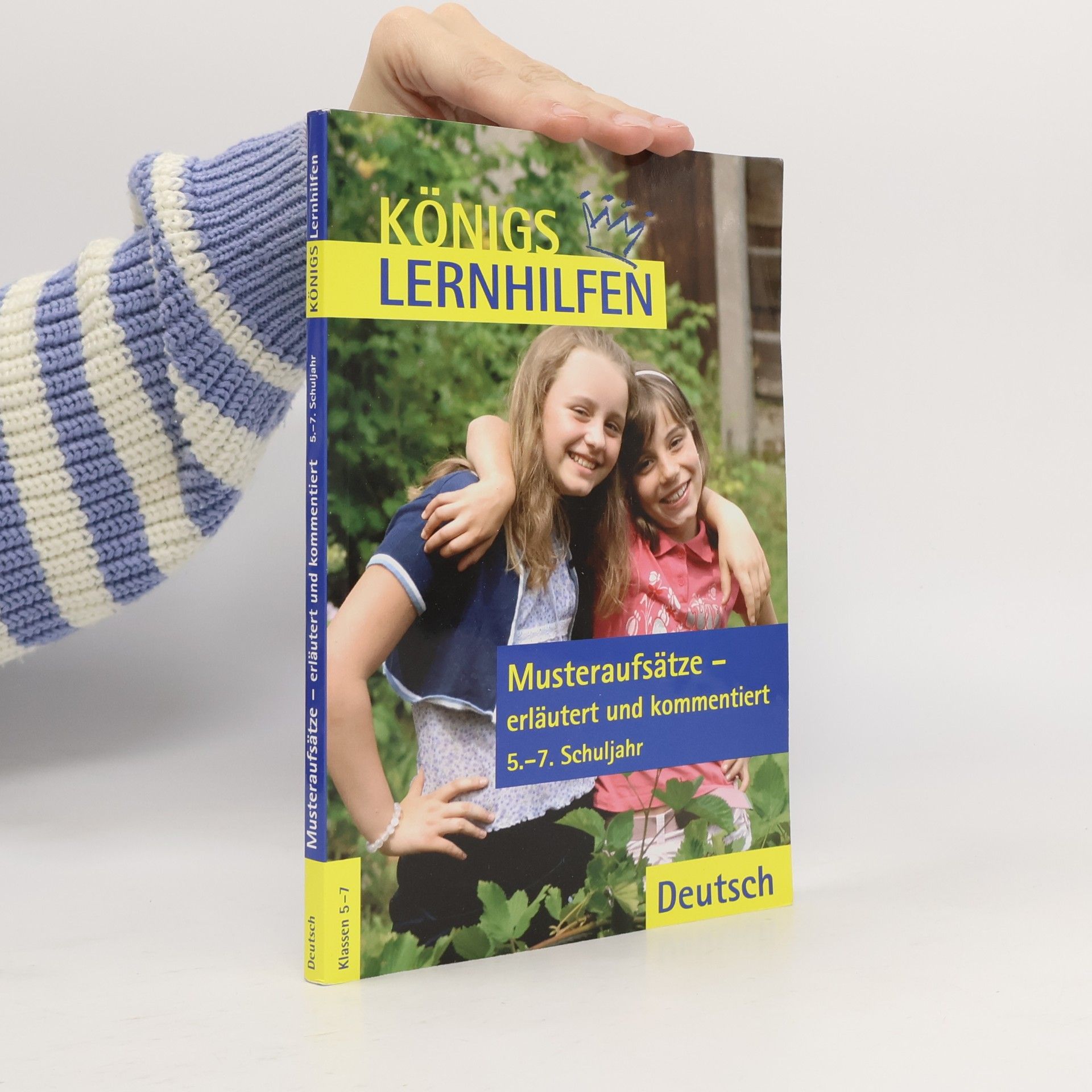 Musteraufsätze - erläutert und kommentiert, 5.-7. Schuljahr