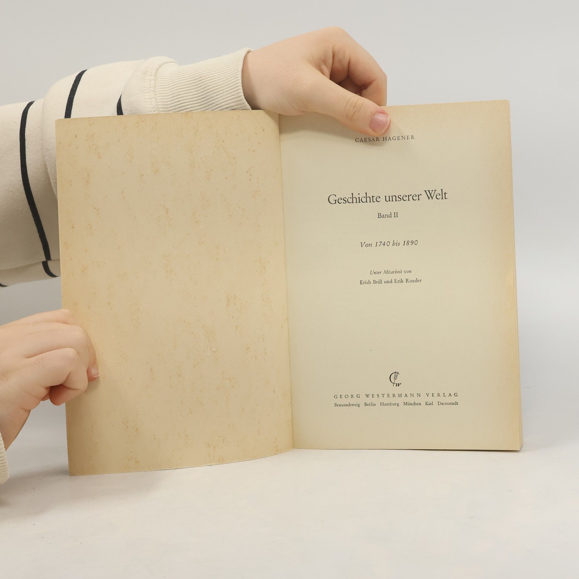 Caesar Hagener Geschichte unserer Welt II.