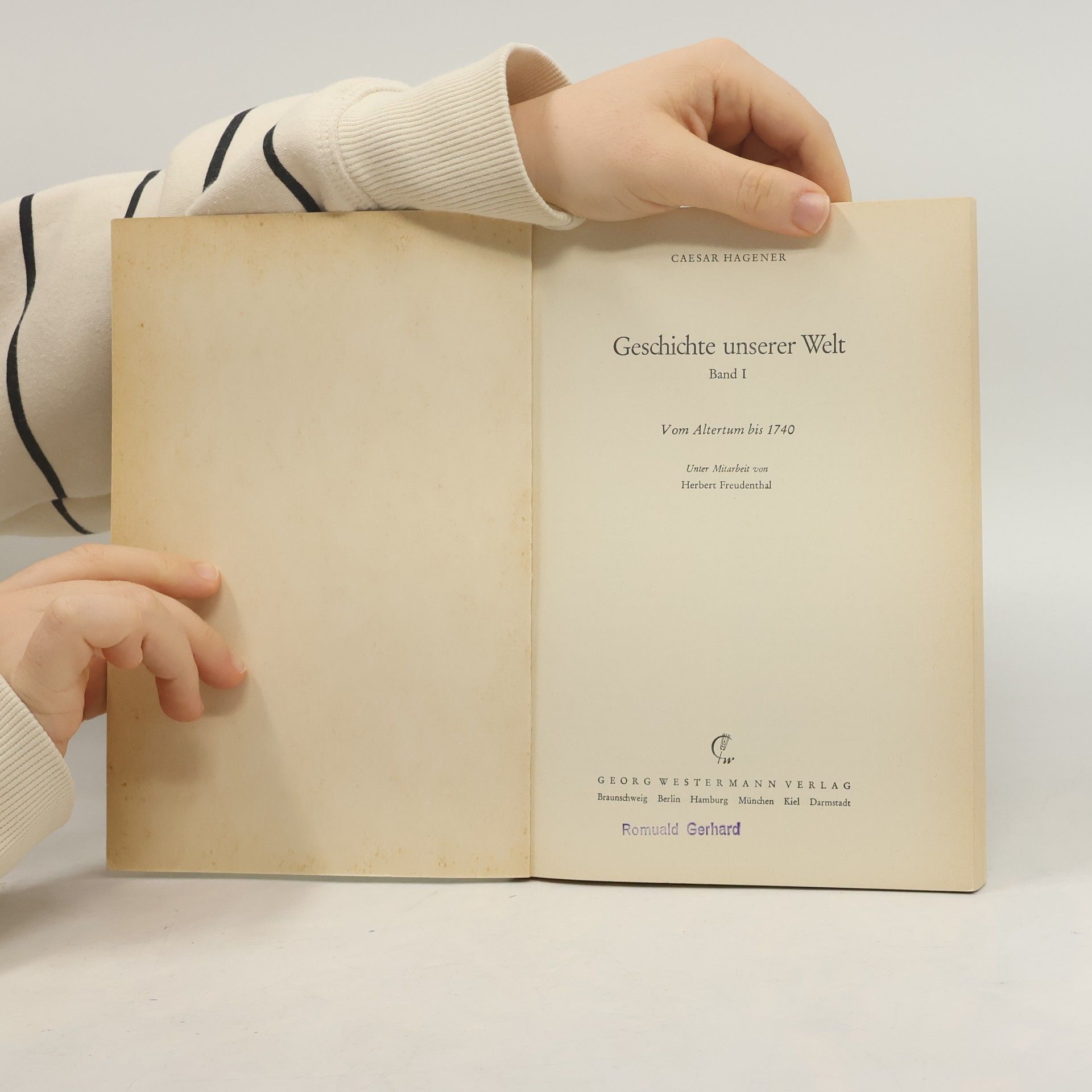 Caesar Hagener Geschichte unserer Welt I